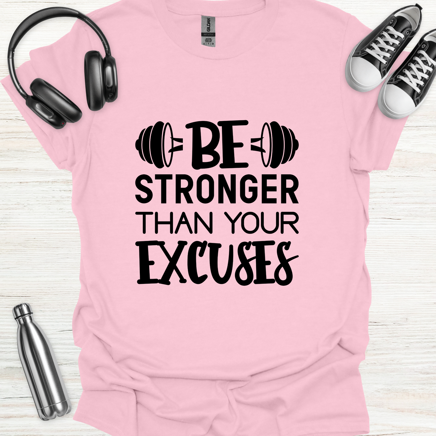 Stronger Excuses T-Shirt