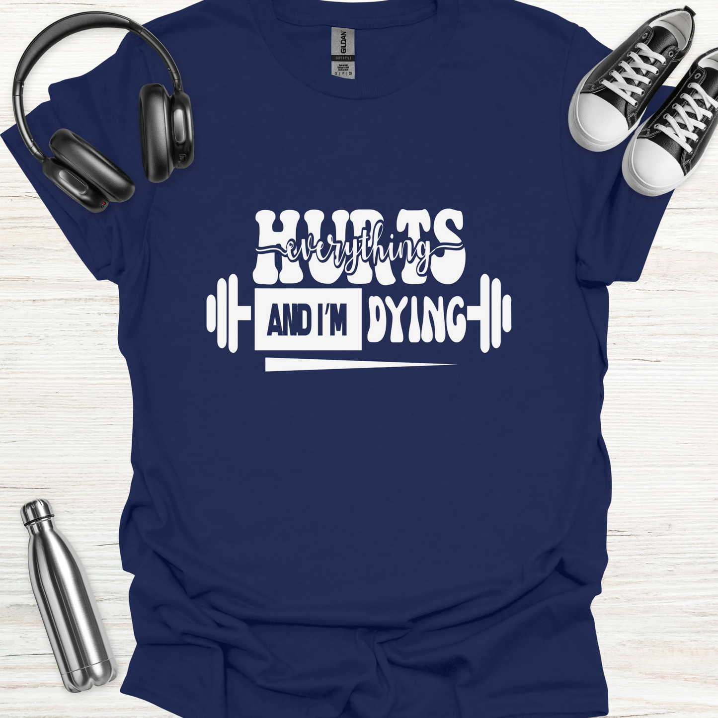Hurts Dying T-Shirt