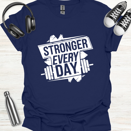 Stronger Daily T-Shirt