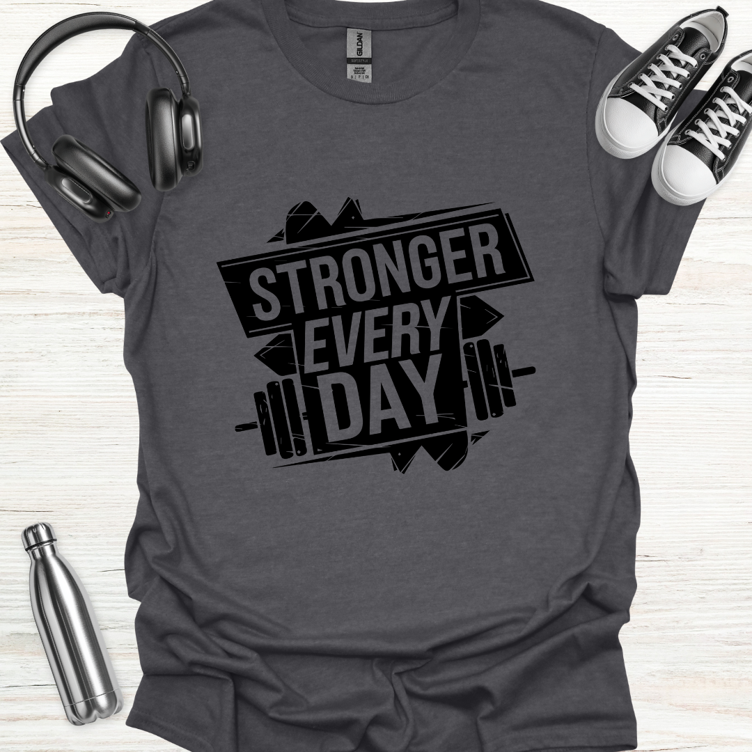 Stronger Daily T-Shirt