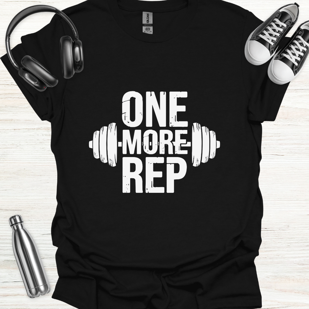 One More Rep T-Shirt