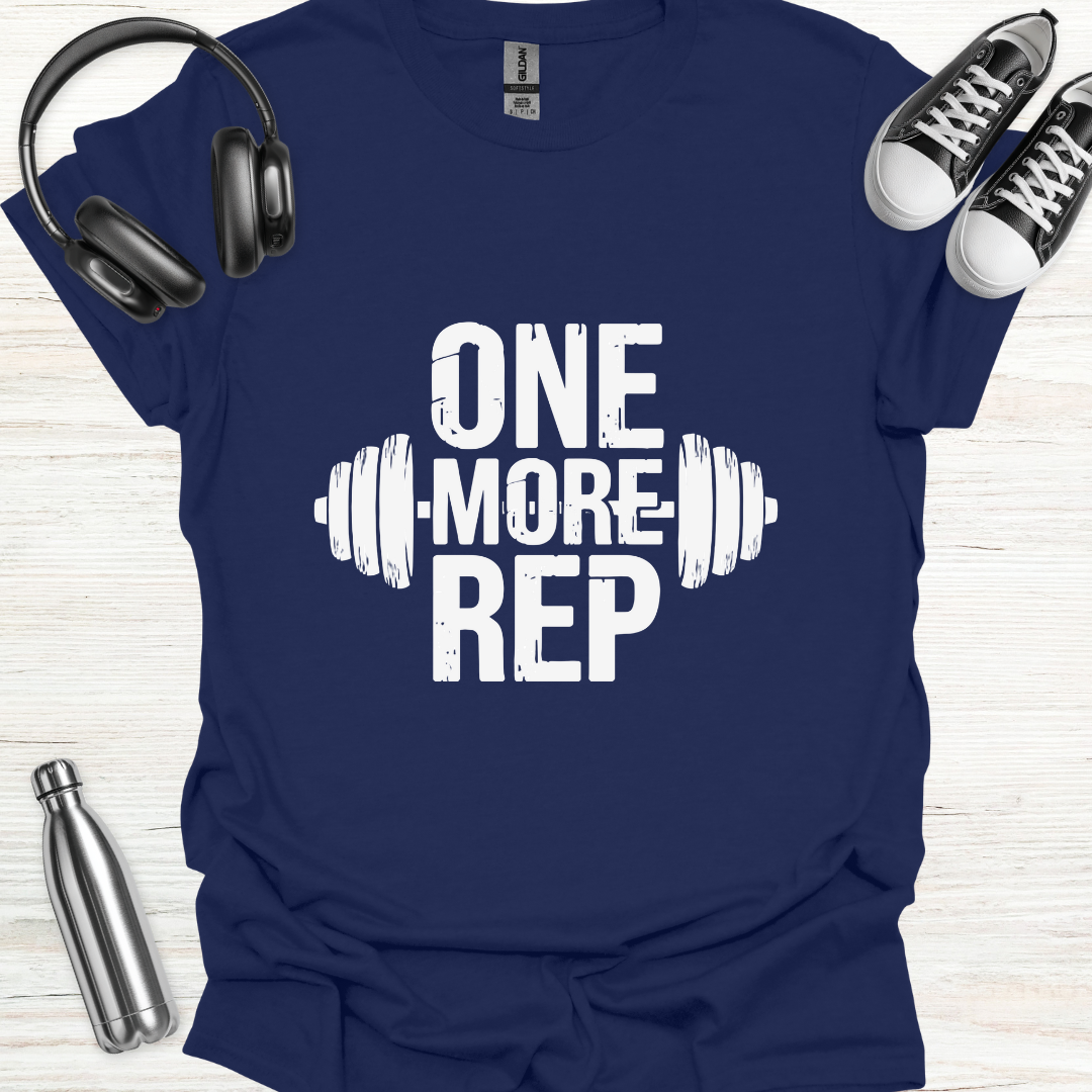 One More Rep T-Shirt