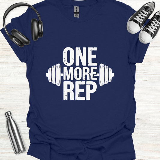 One More Rep T-Shirt