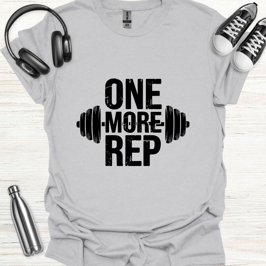One More Rep T-Shirt