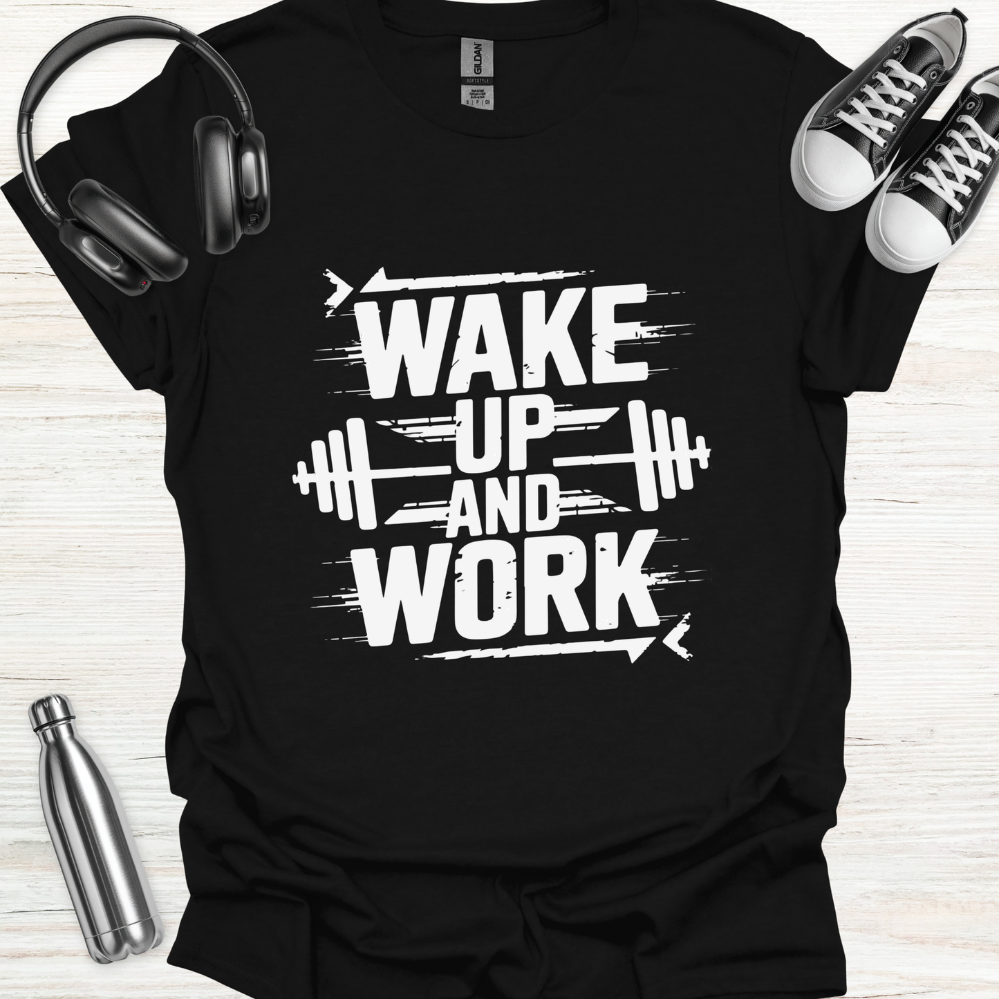 Wake Up Work T-Shirt