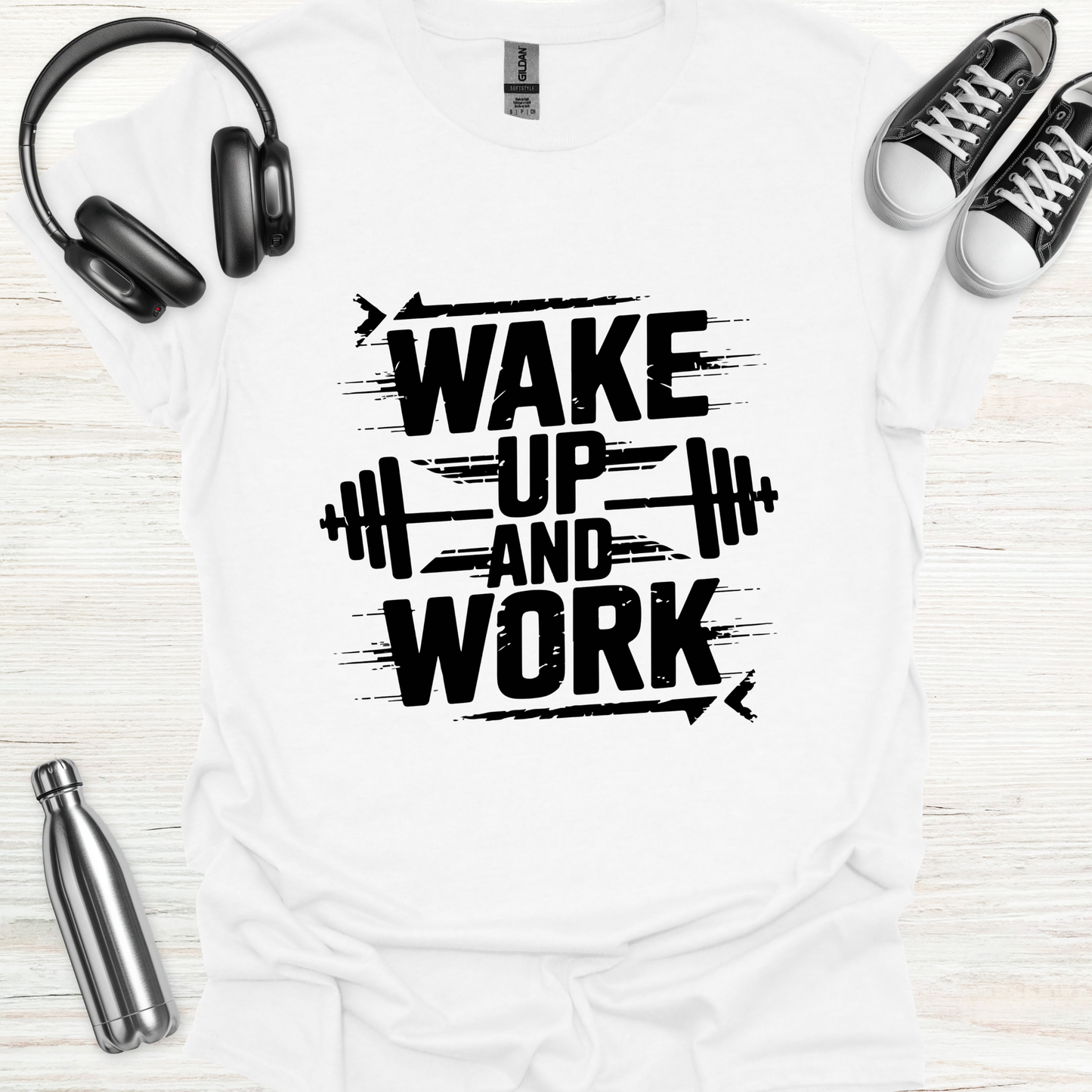 Wake Up Work T-Shirt
