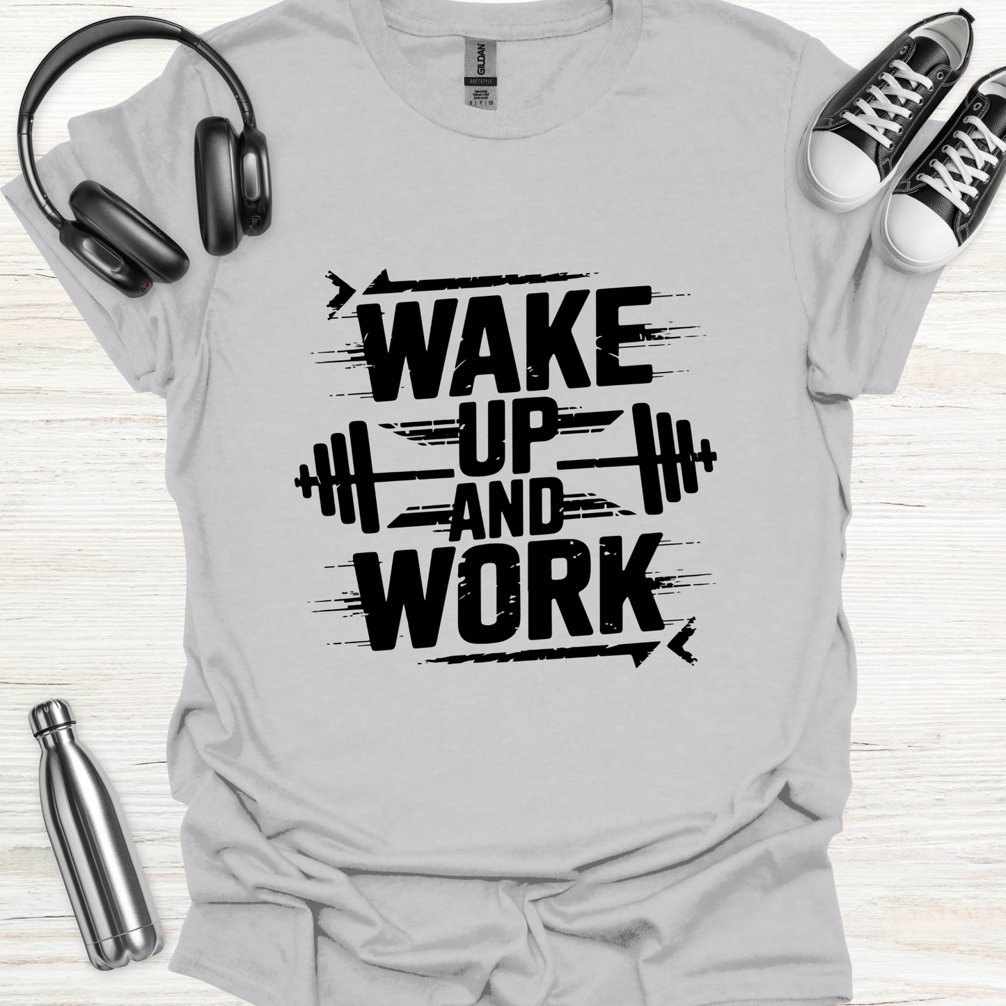 Wake Up Work T-Shirt