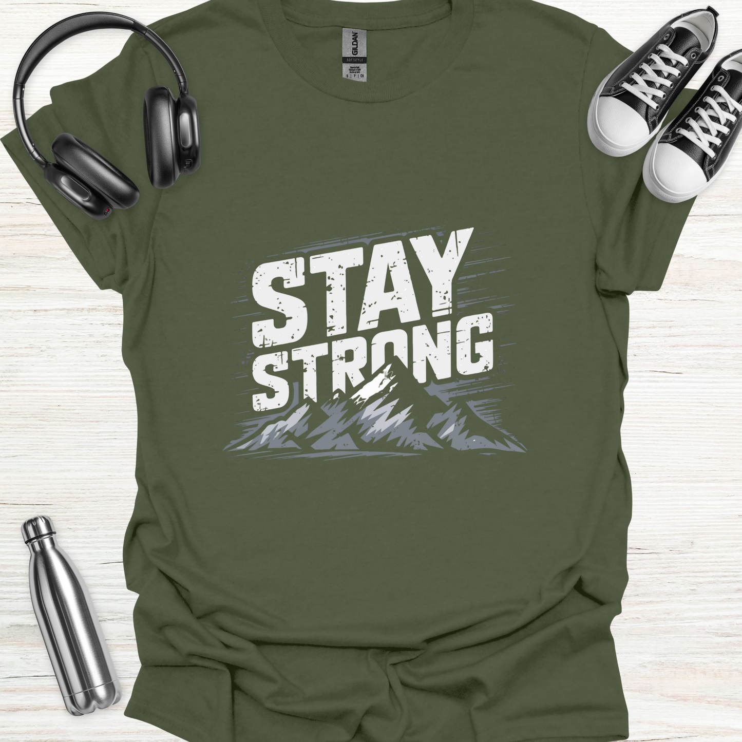 Stay Strong T-Shirt
