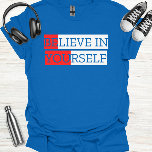 Believe Self T-Shirt
