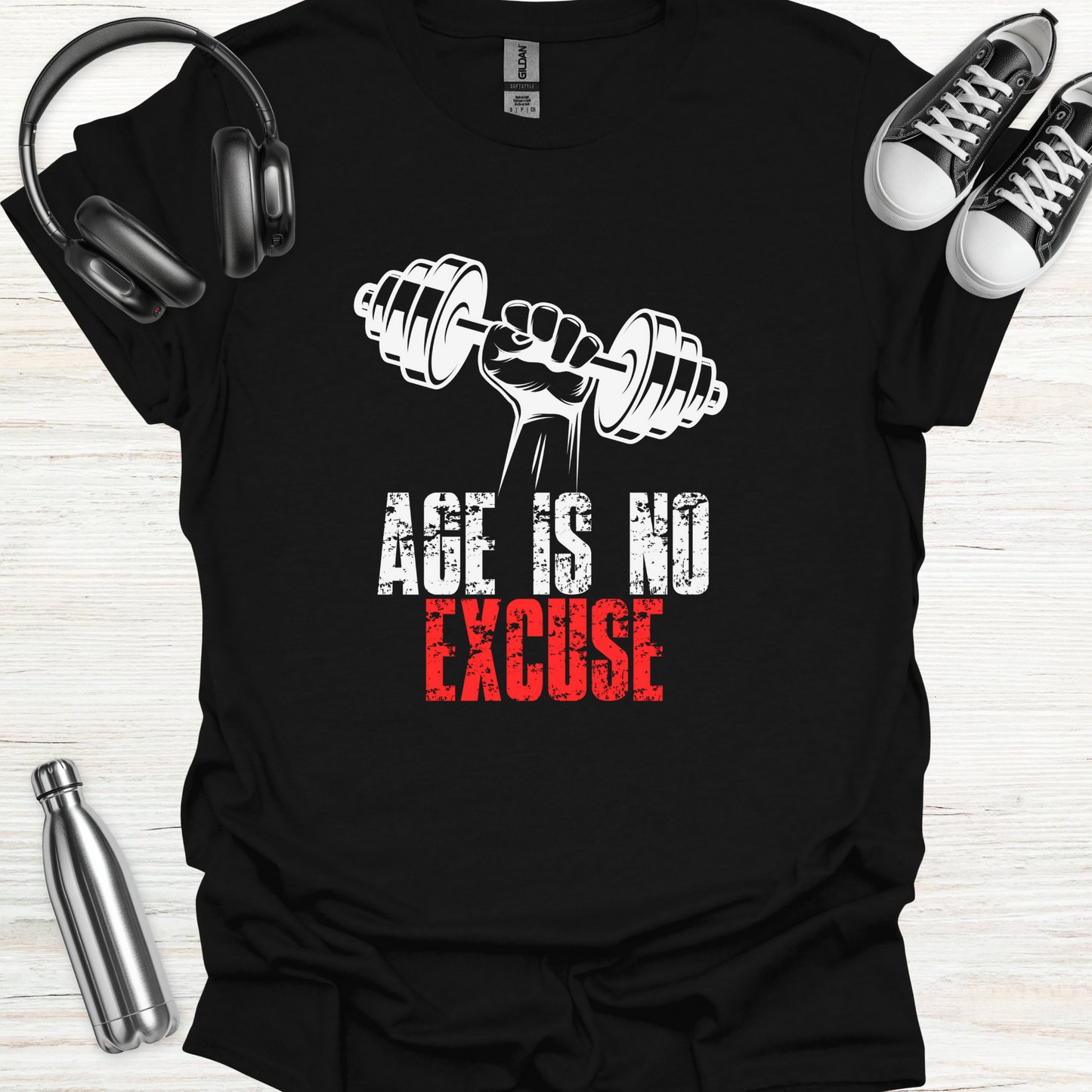 Age No Excuse T-Shirt