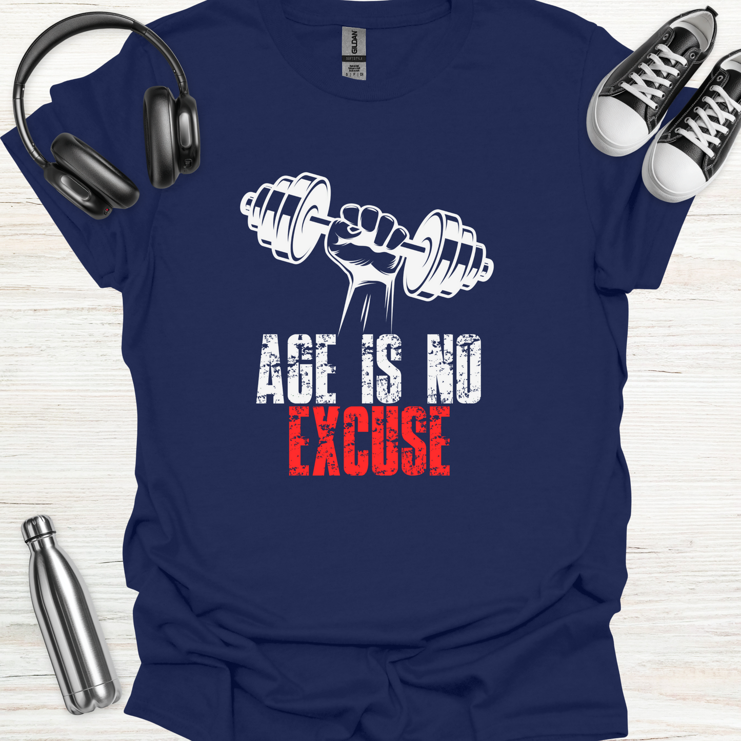 Age No Excuse T-Shirt
