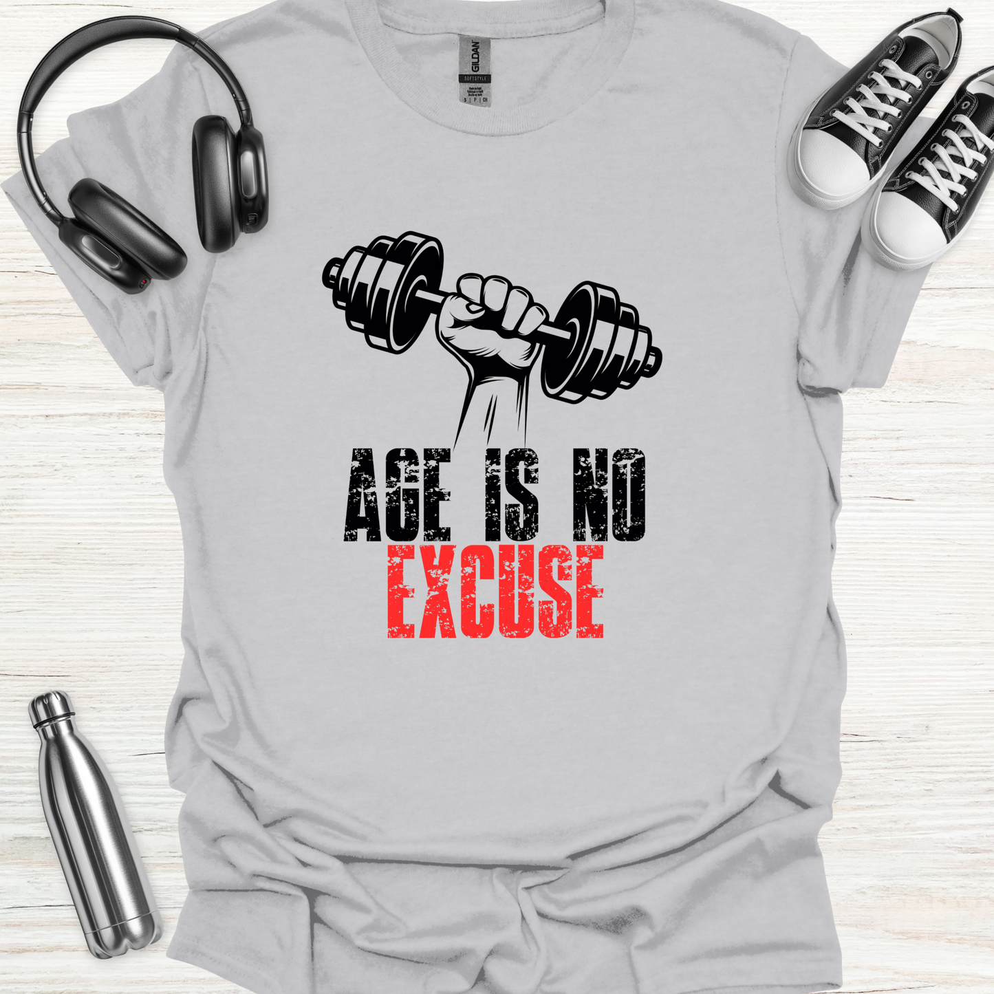 Age No Excuse T-Shirt