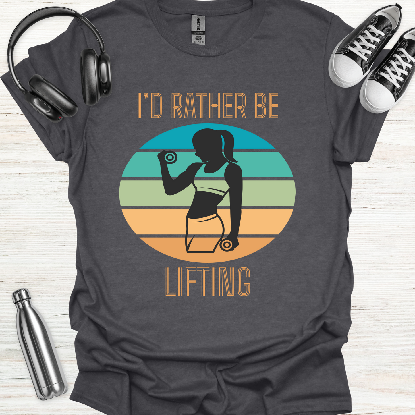 Rather Be Lifting T-Shirt