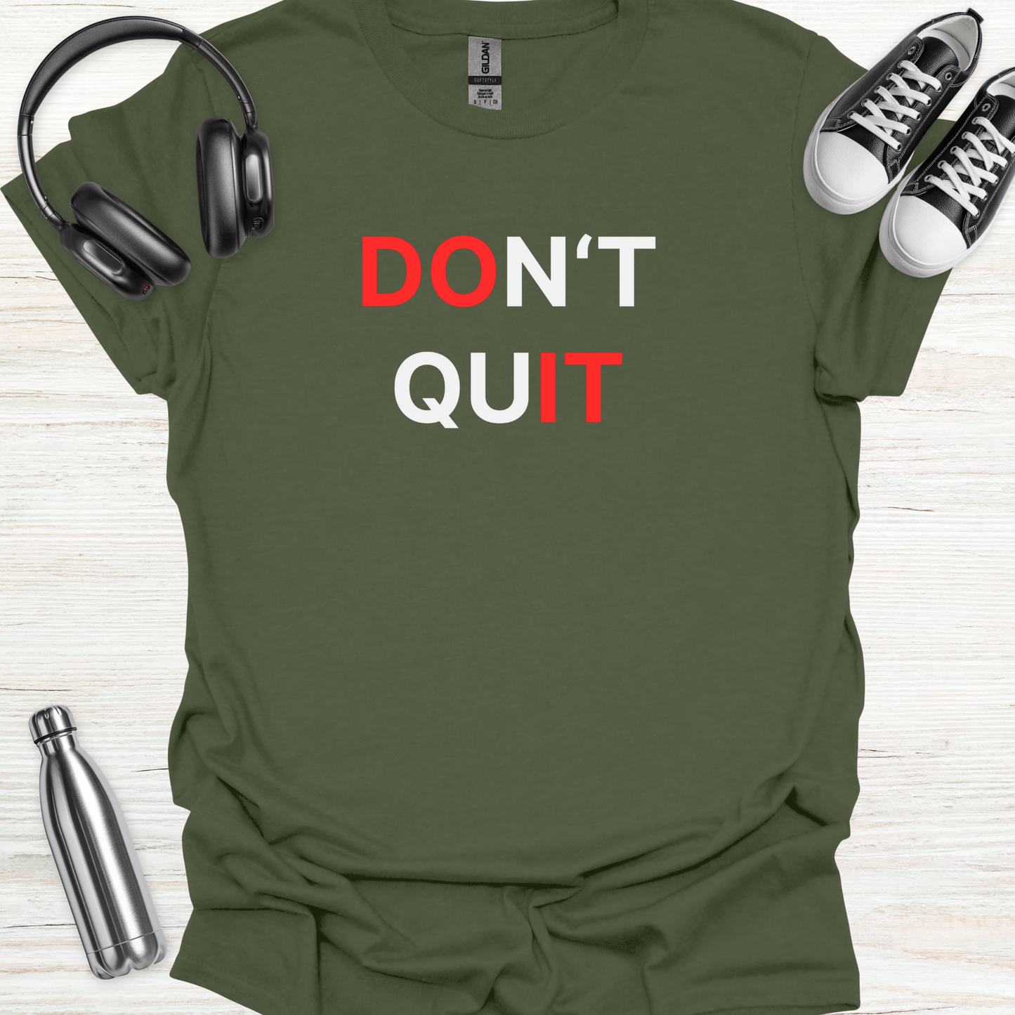Don't Quit T-Shirt