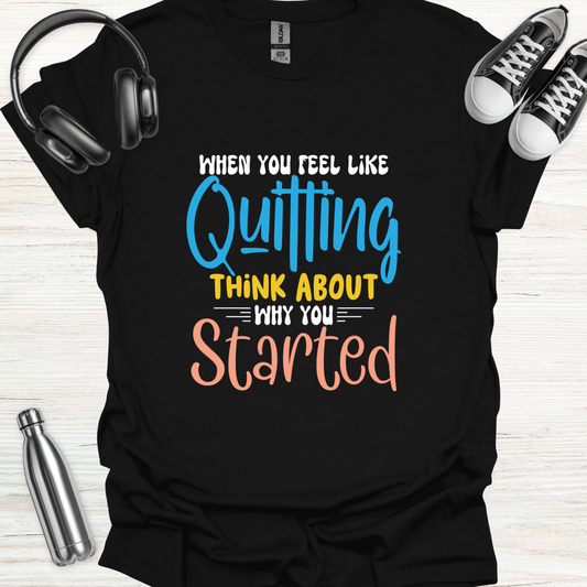 Remember Why T-Shirt