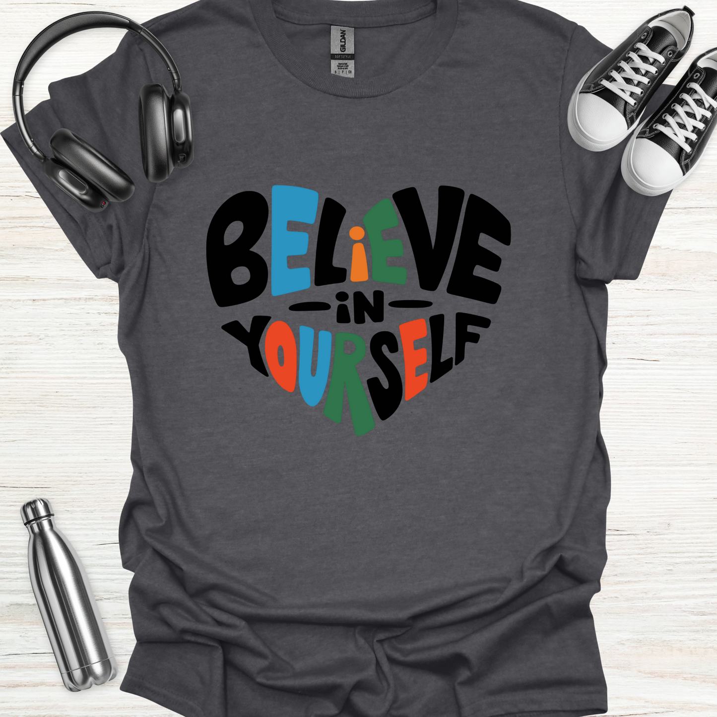 Believe It T-Shirt