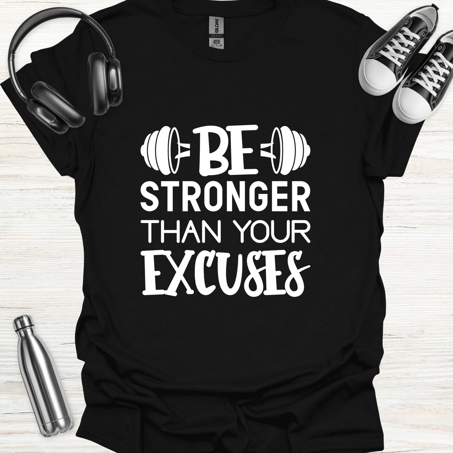 Stronger Excuses T-Shirt