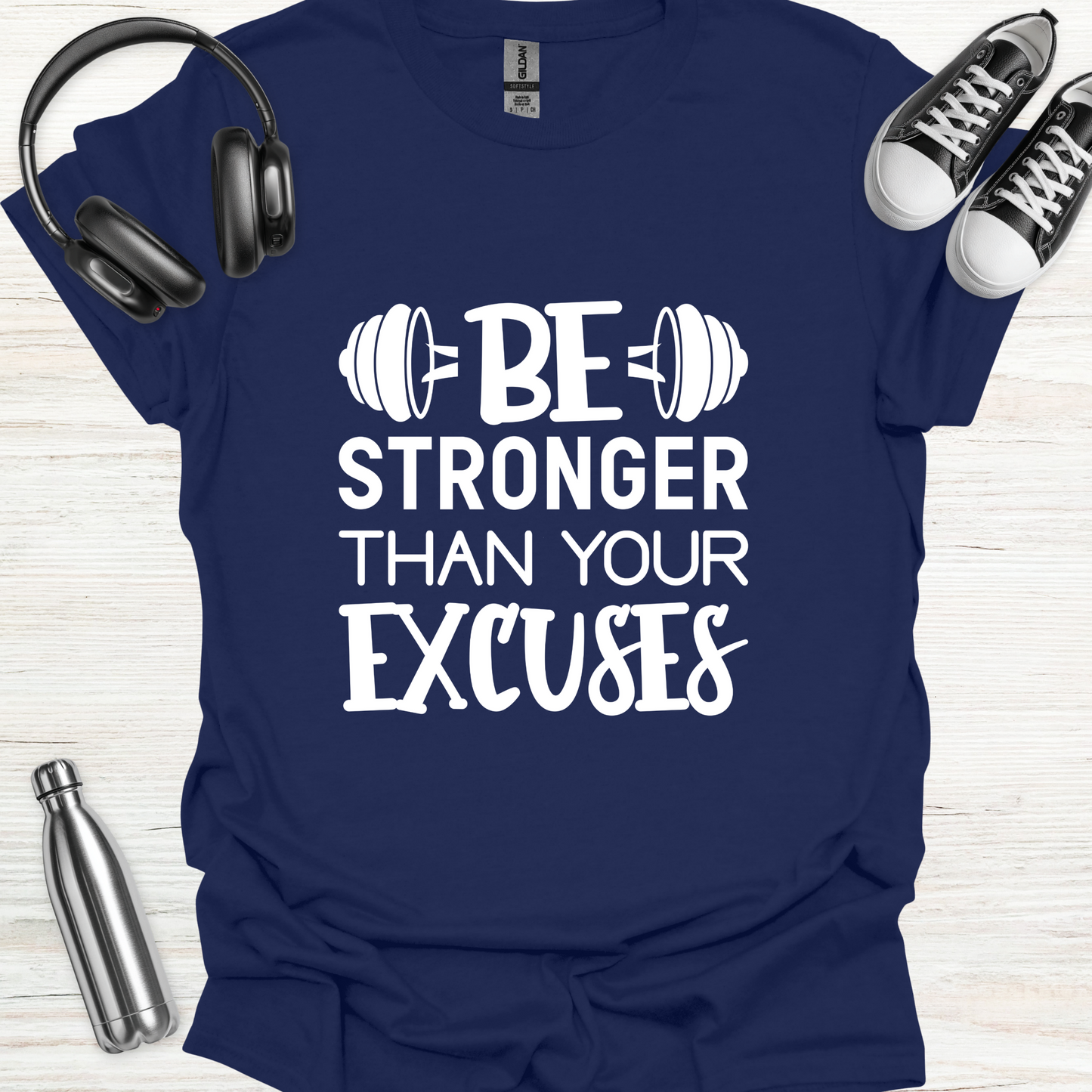 Stronger Excuses T-Shirt