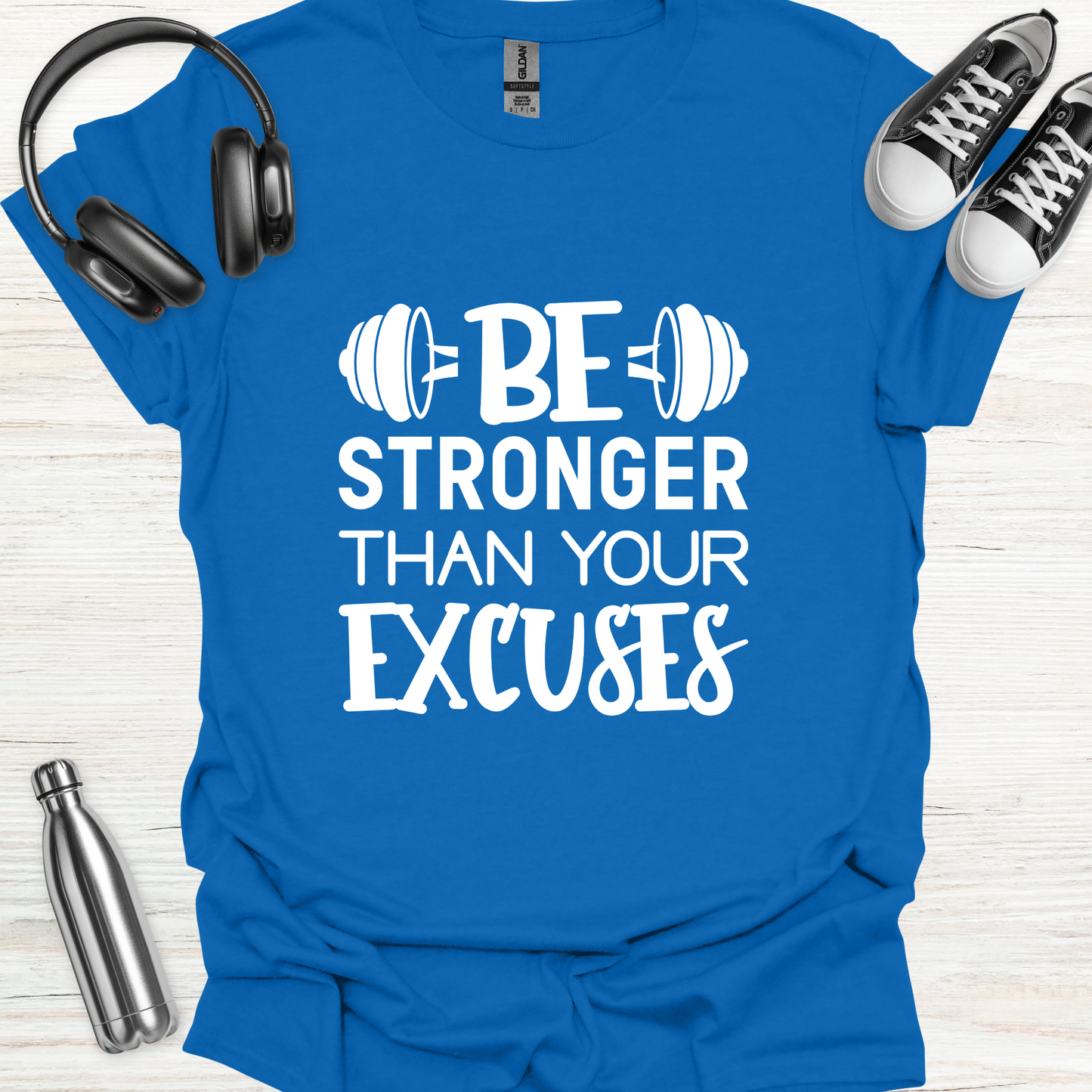 Stronger Excuses T-Shirt