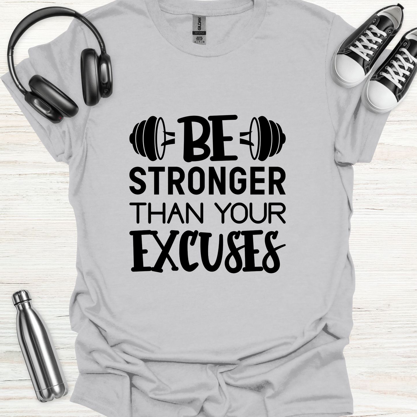Stronger Excuses T-Shirt