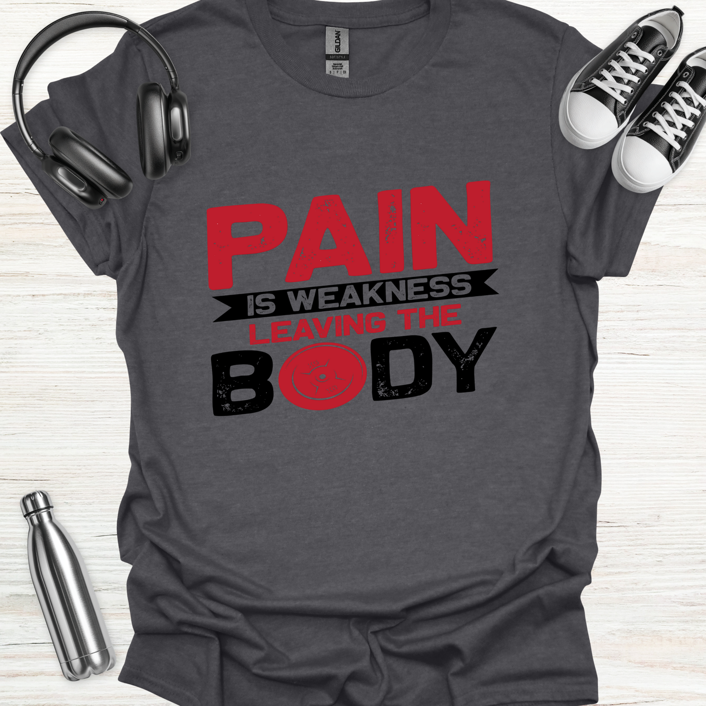 Pain Weakness T-Shirt