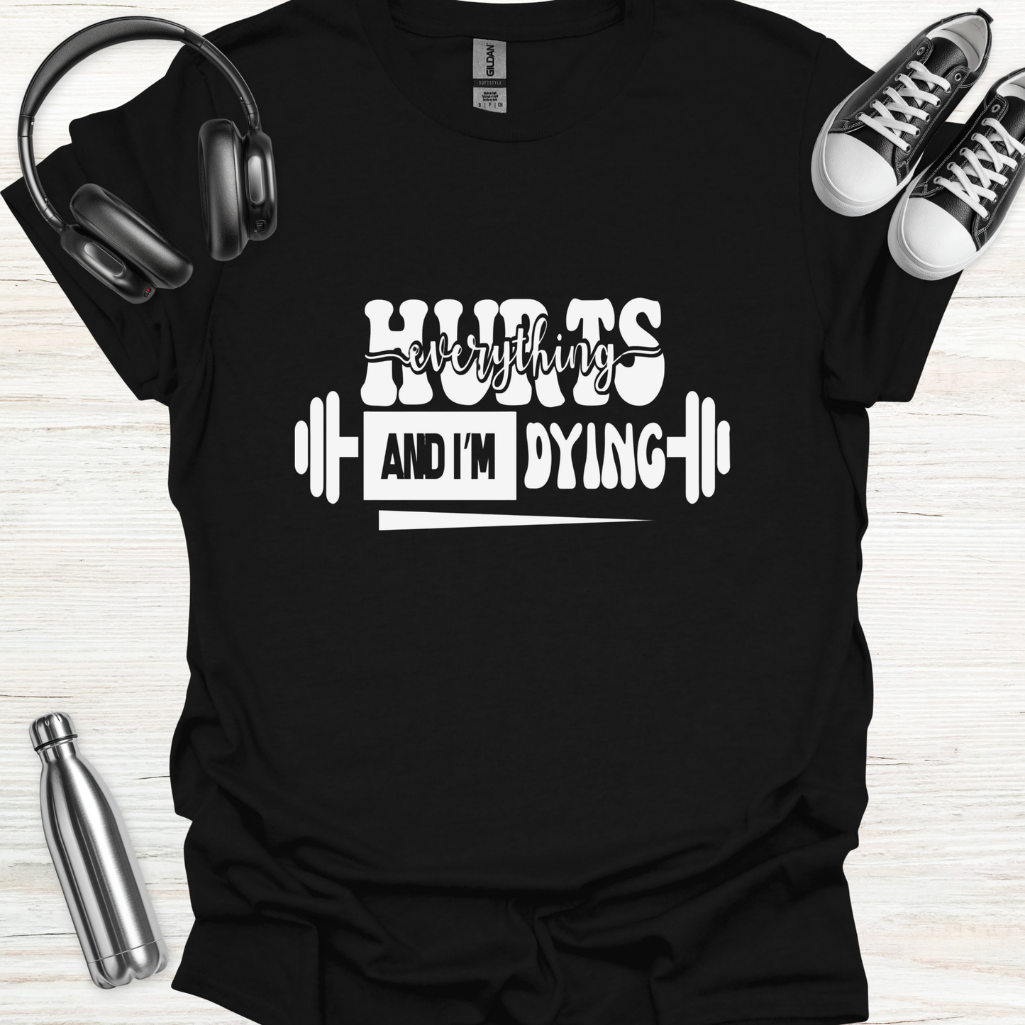 Hurts Dying T-Shirt