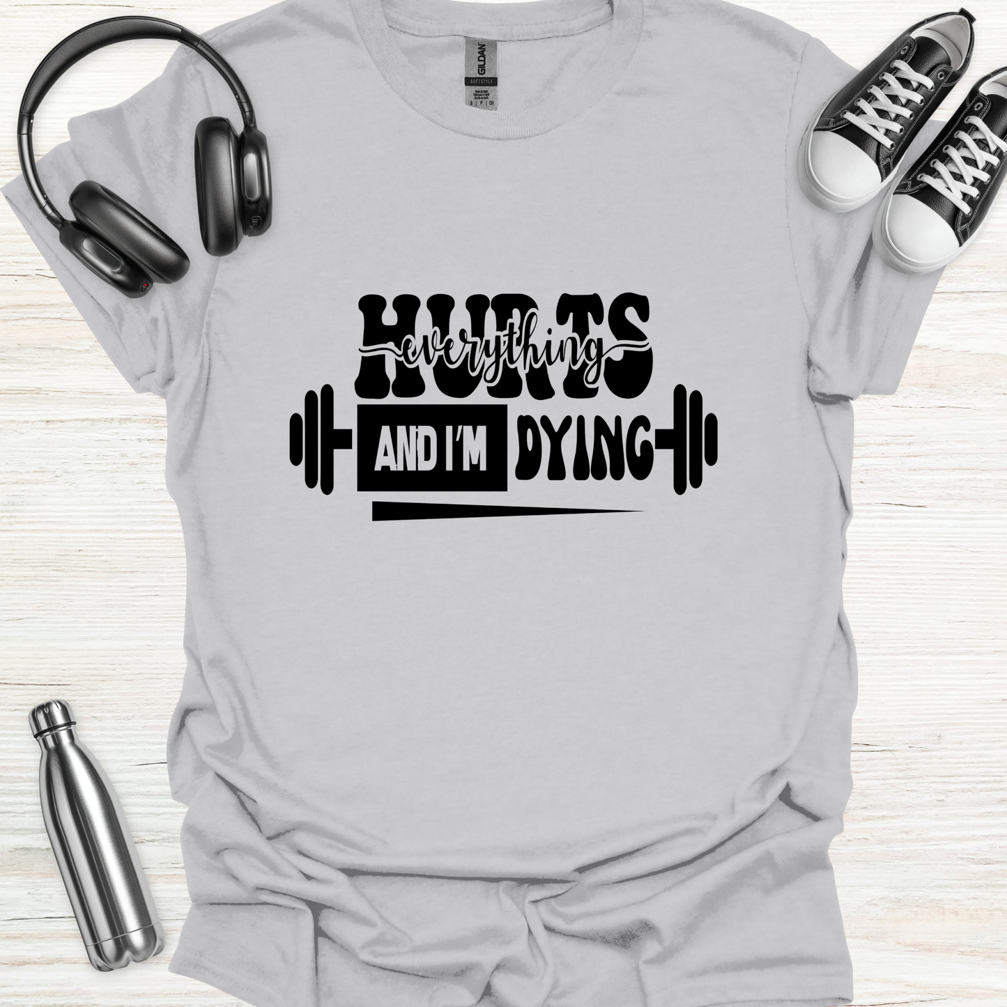Hurts Dying T-Shirt