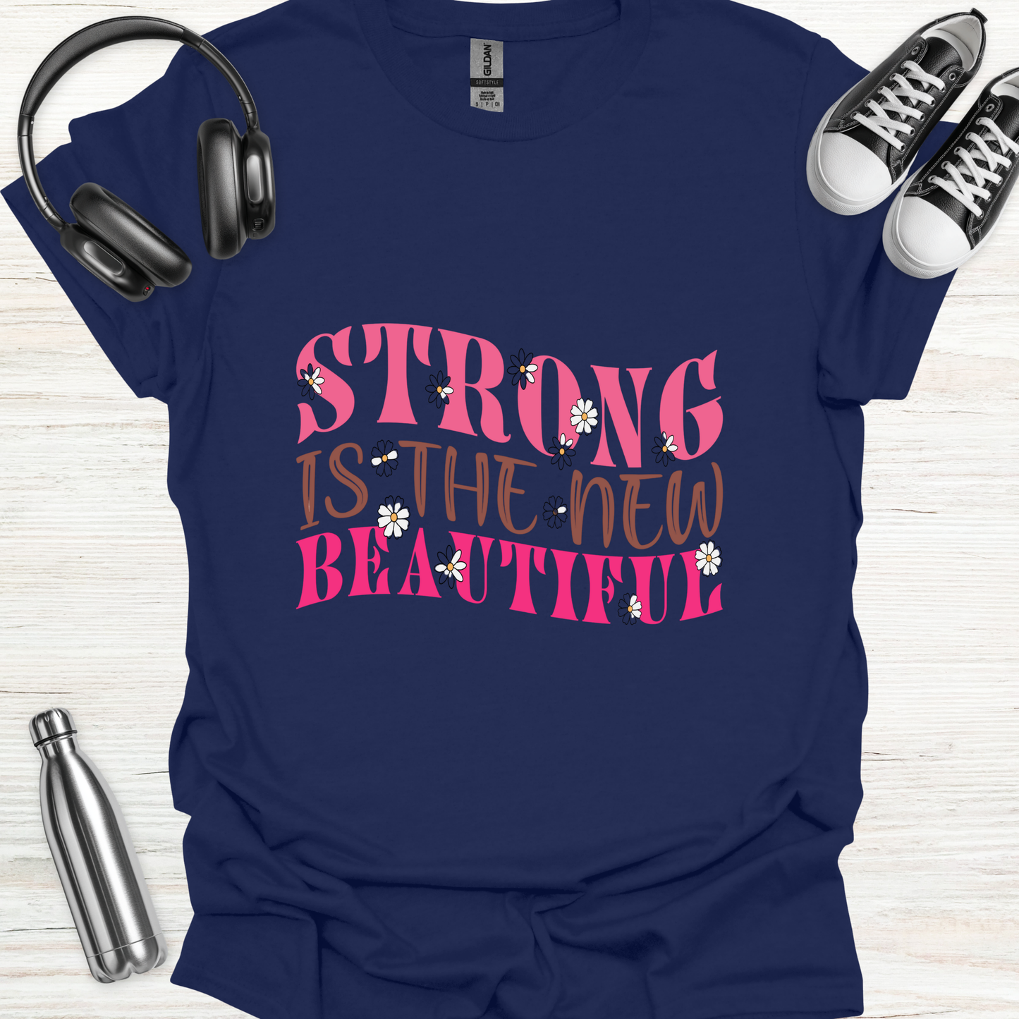 Strong Beautiful T-Shirt