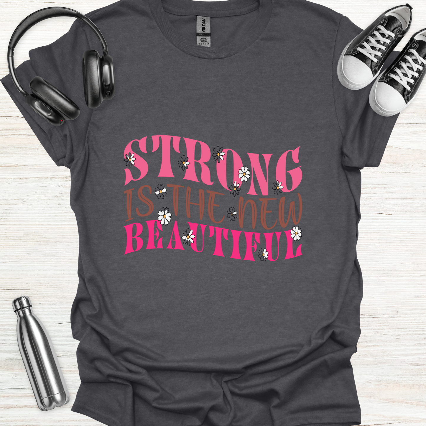 Strong Beautiful T-Shirt