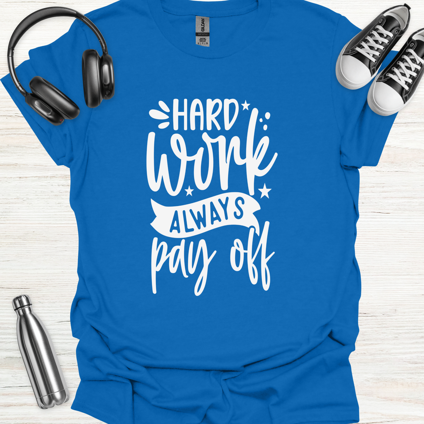 Hard Work Pays T-Shirt