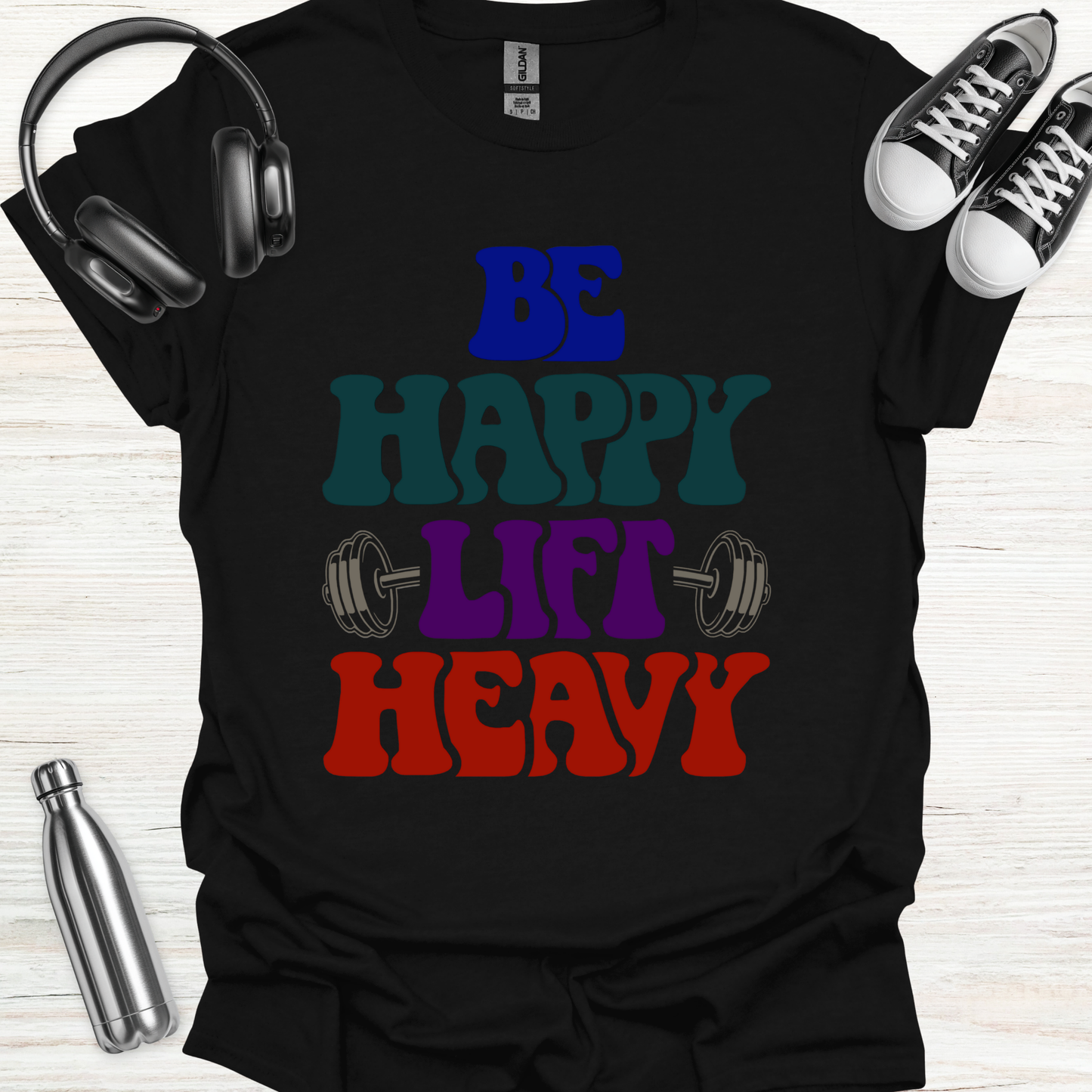 Be Happy T-Shirt