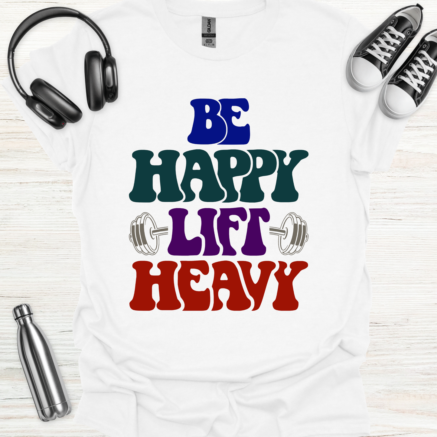 Be Happy T-Shirt