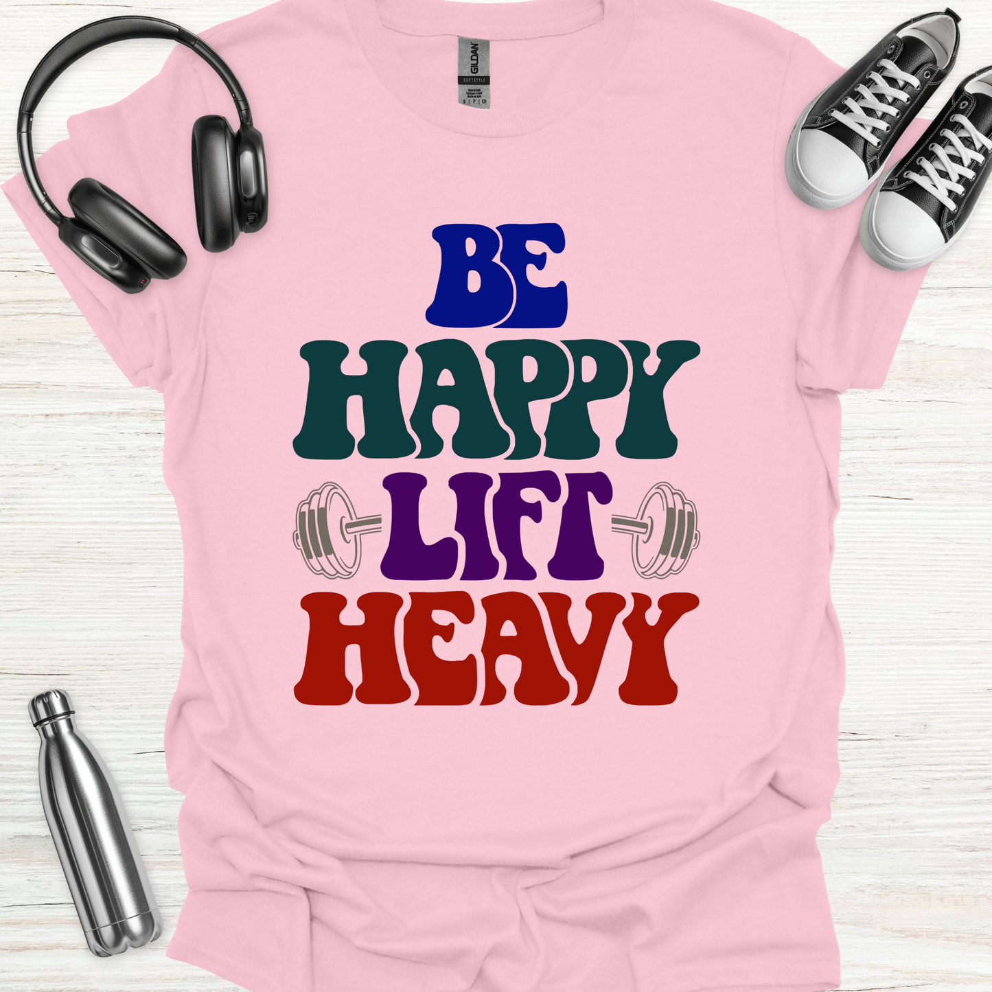 Be Happy T-Shirt
