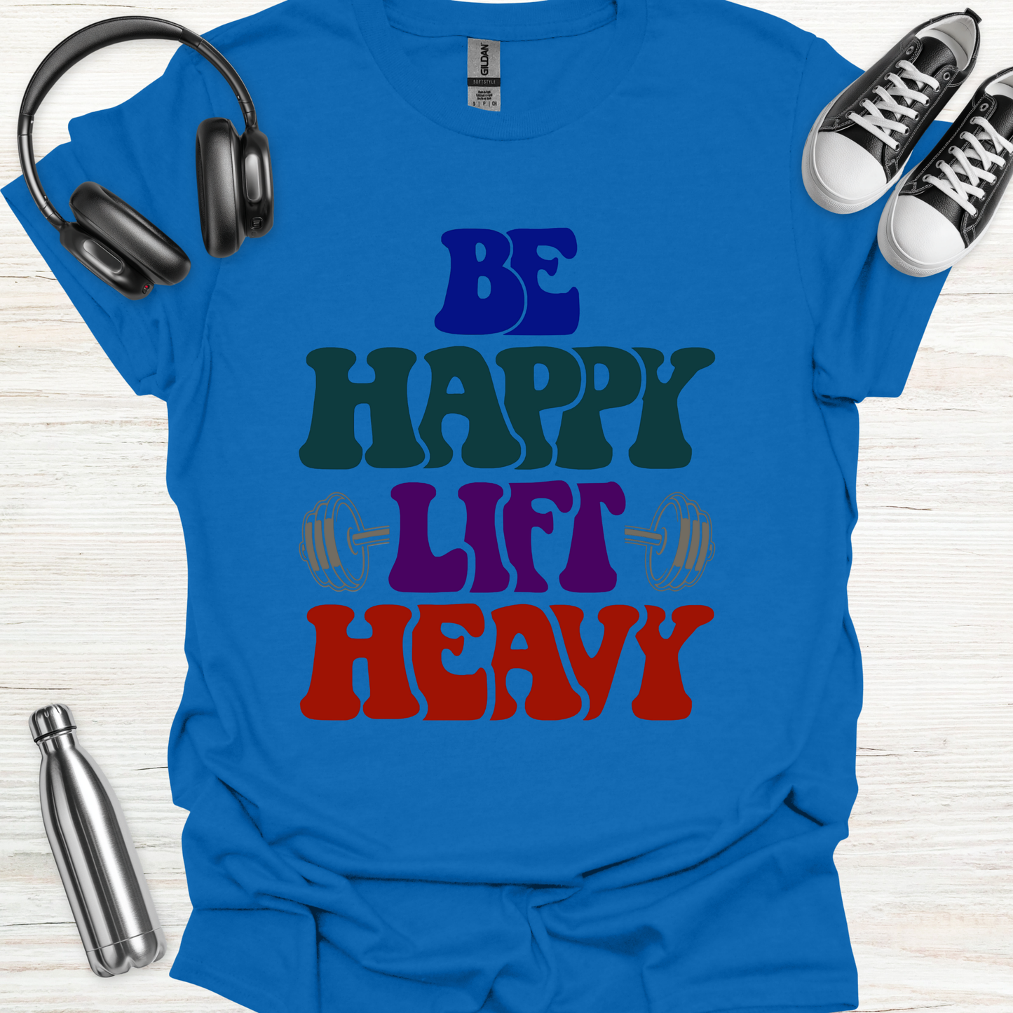 Be Happy T-Shirt