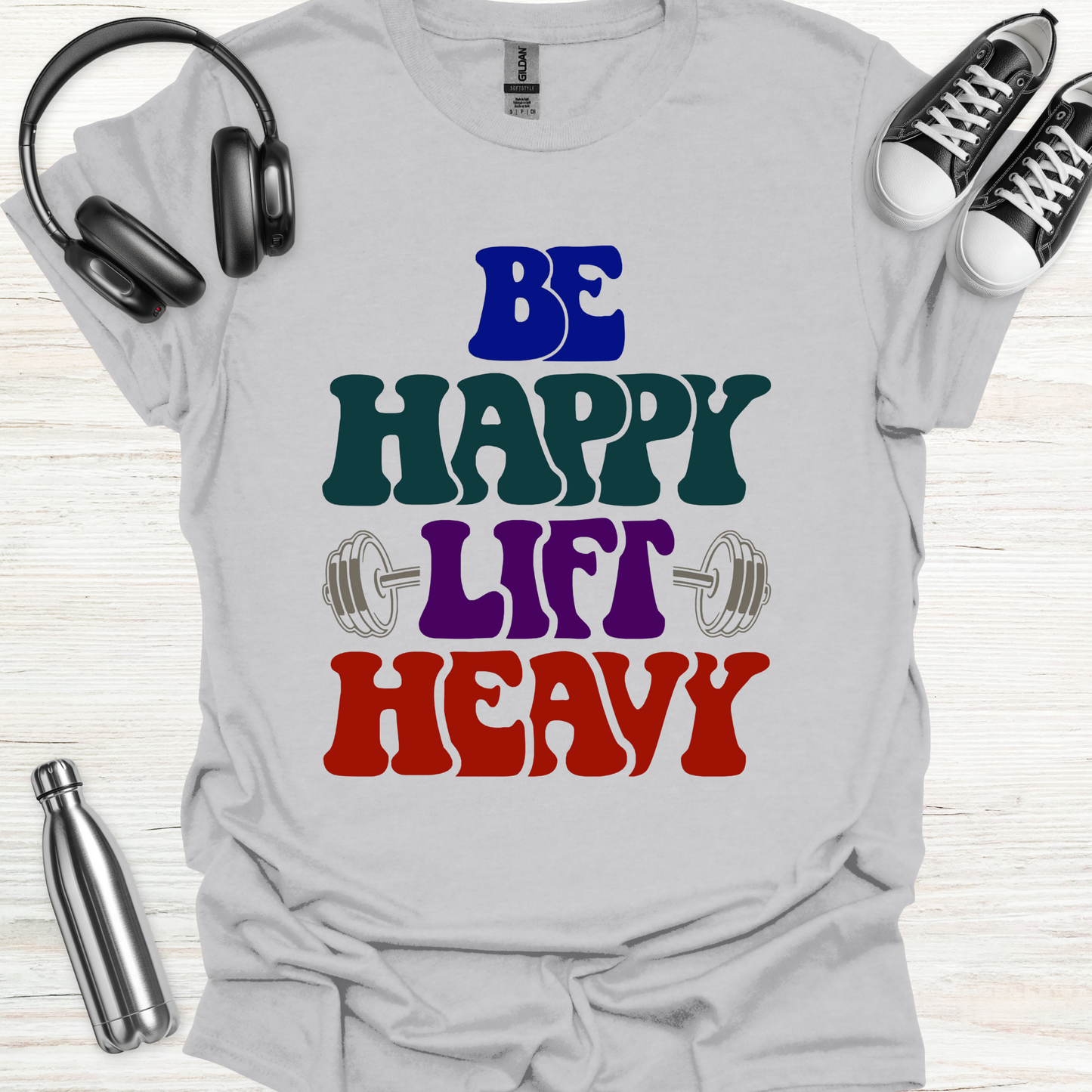 Be Happy T-Shirt