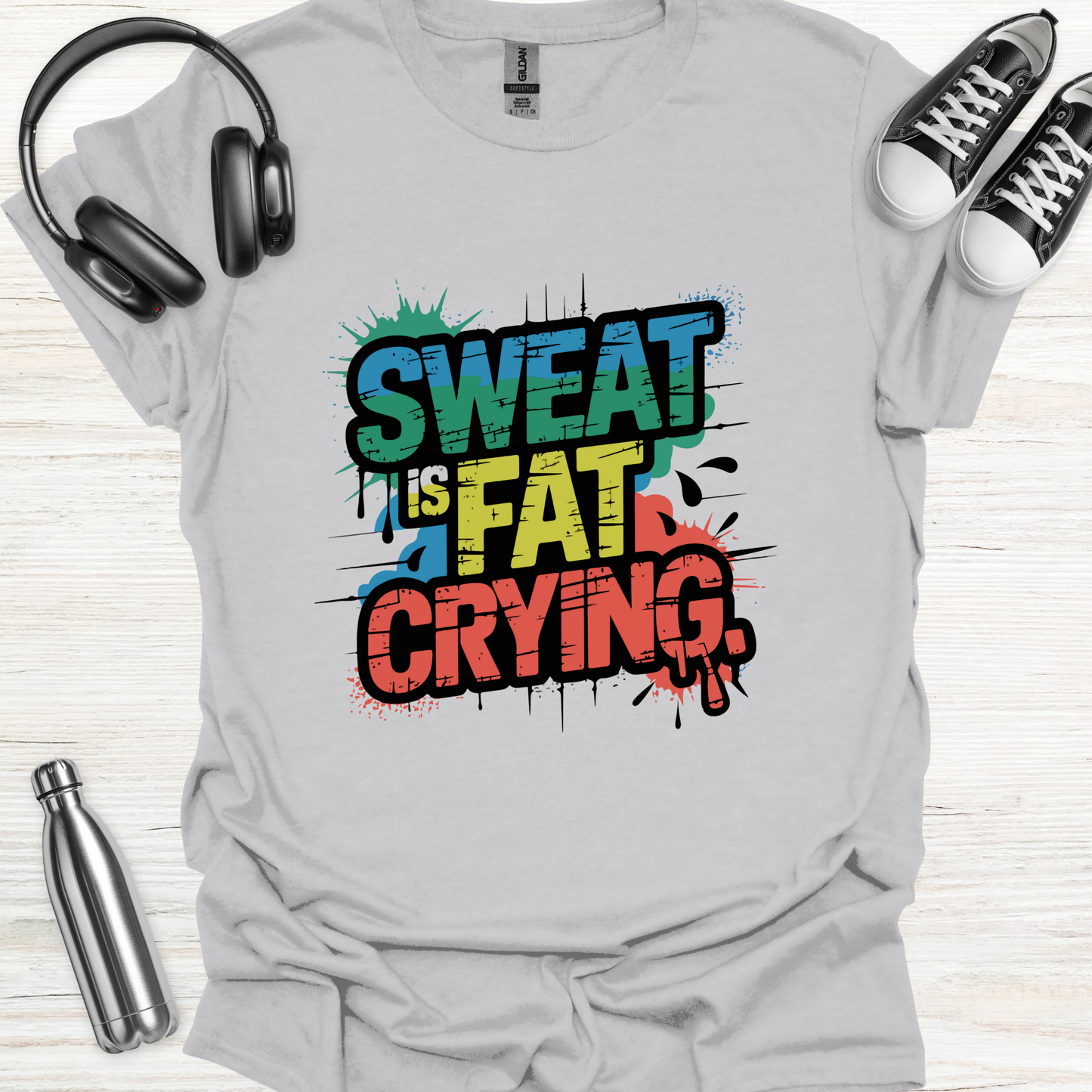 Sweat = Fat Crying T-Shirt