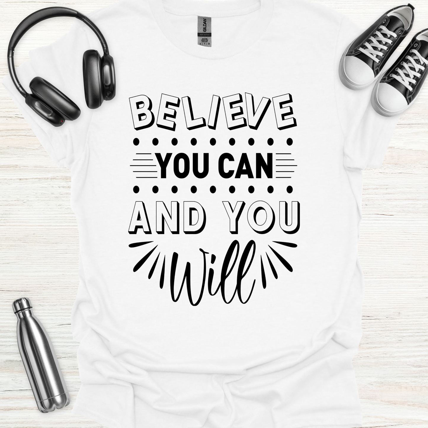 Believe Will T-Shirt