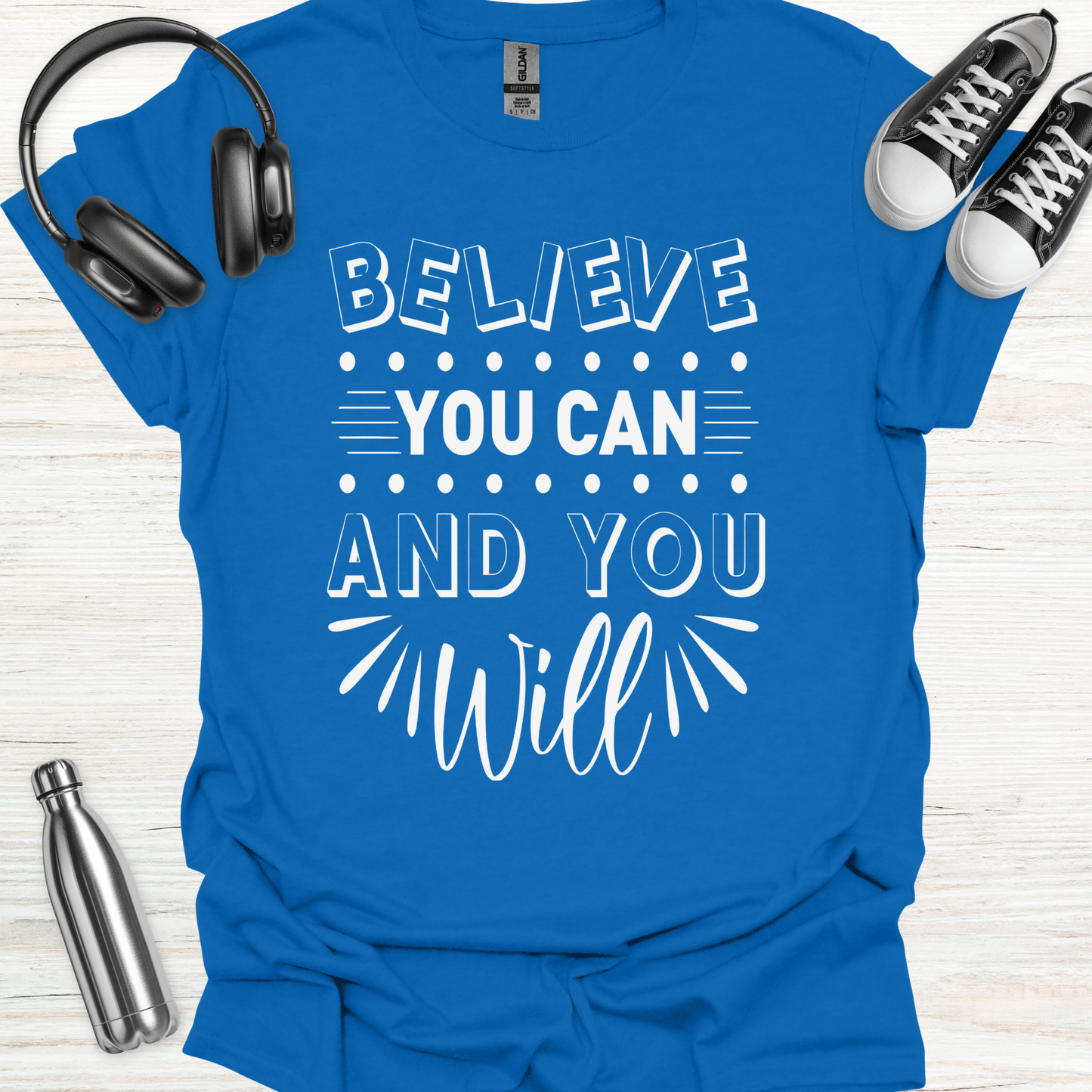 Believe Will T-Shirt