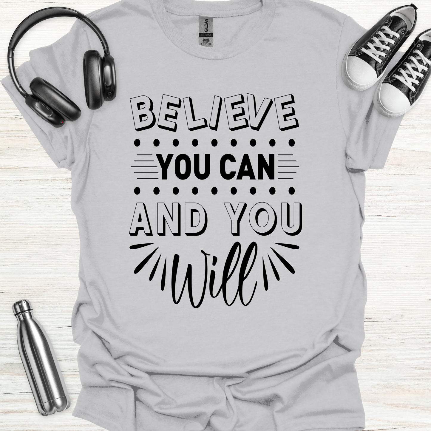 Believe Will T-Shirt