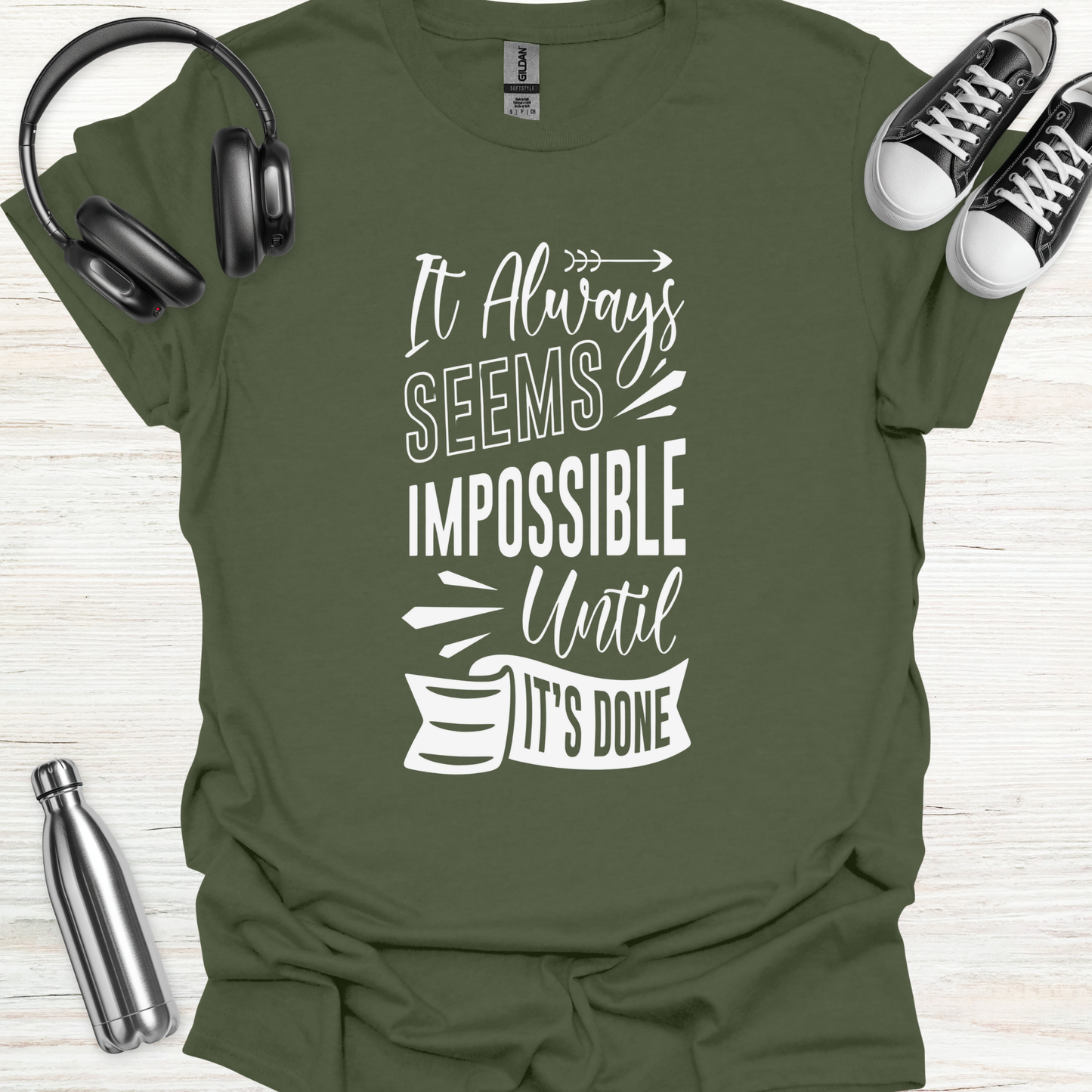 Impossible Done T-Shirt