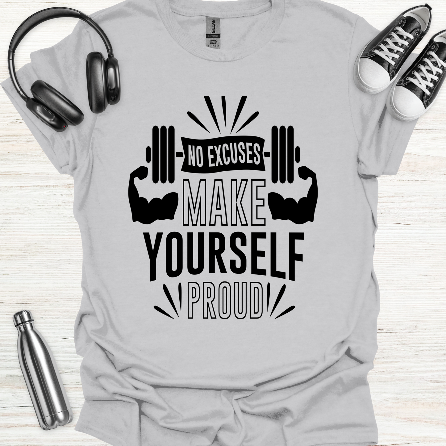 Proud No Excuse T-Shirt
