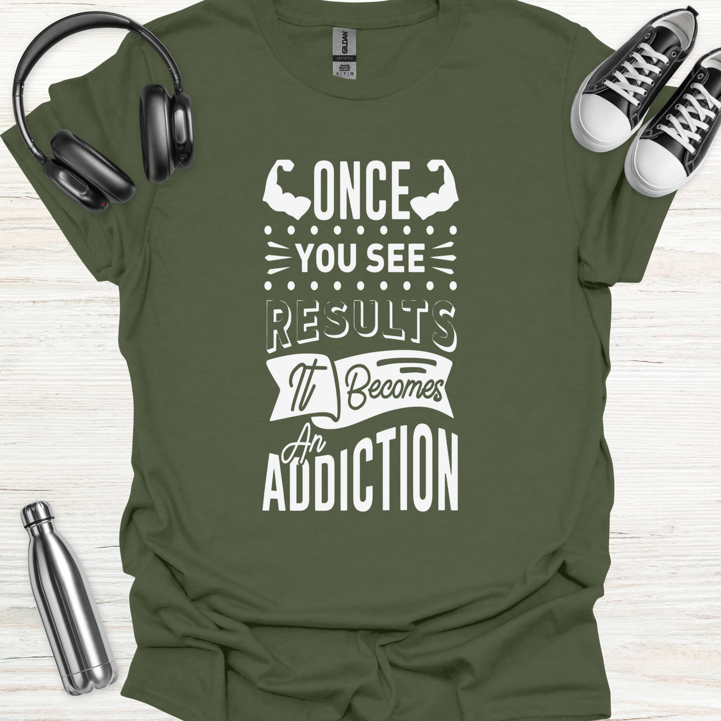 Results Addiction T-Shirt