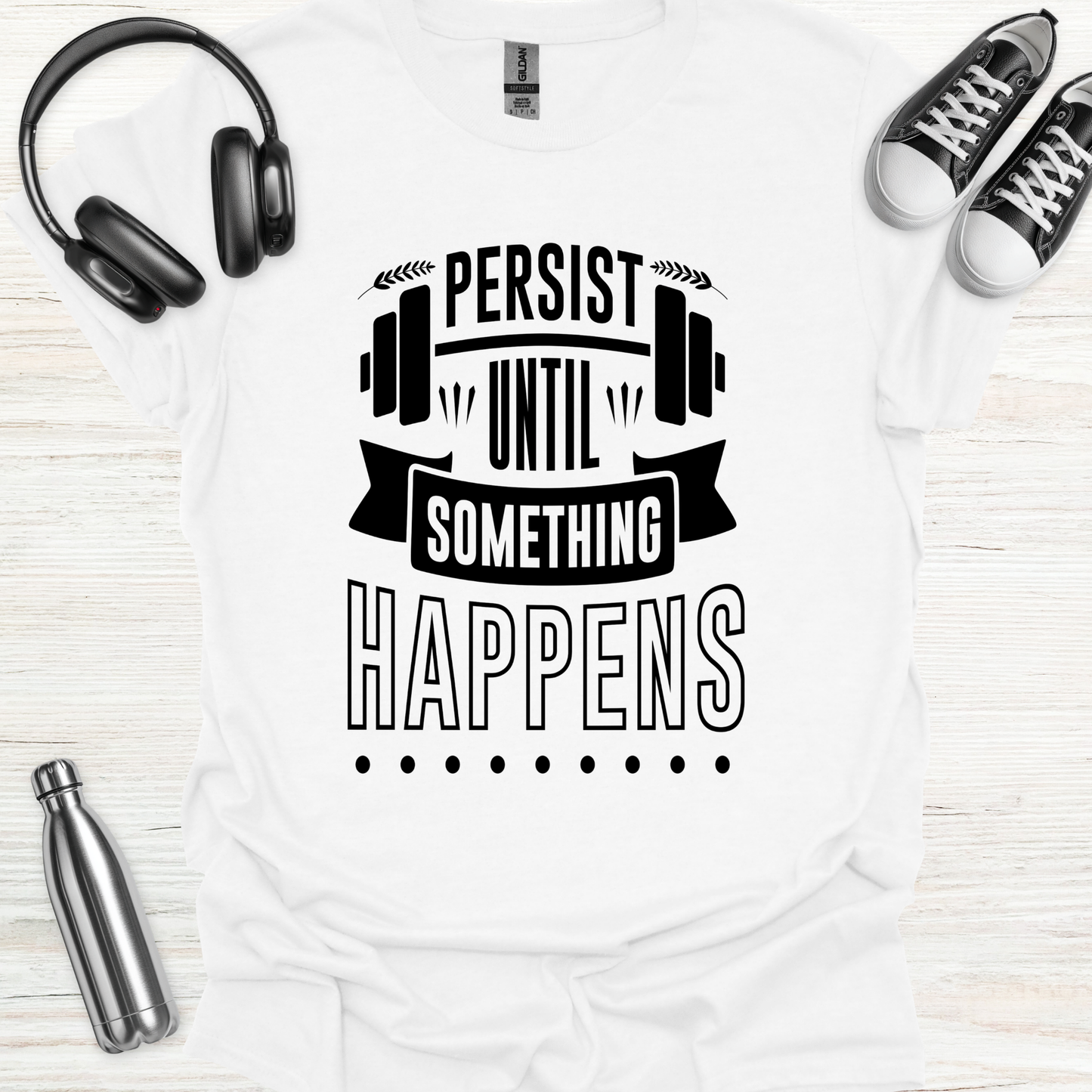 Persist T-Shirt