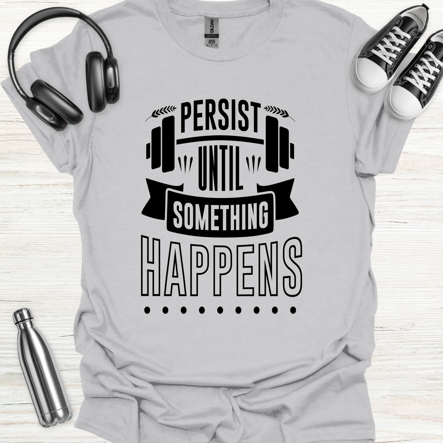 Persist T-Shirt