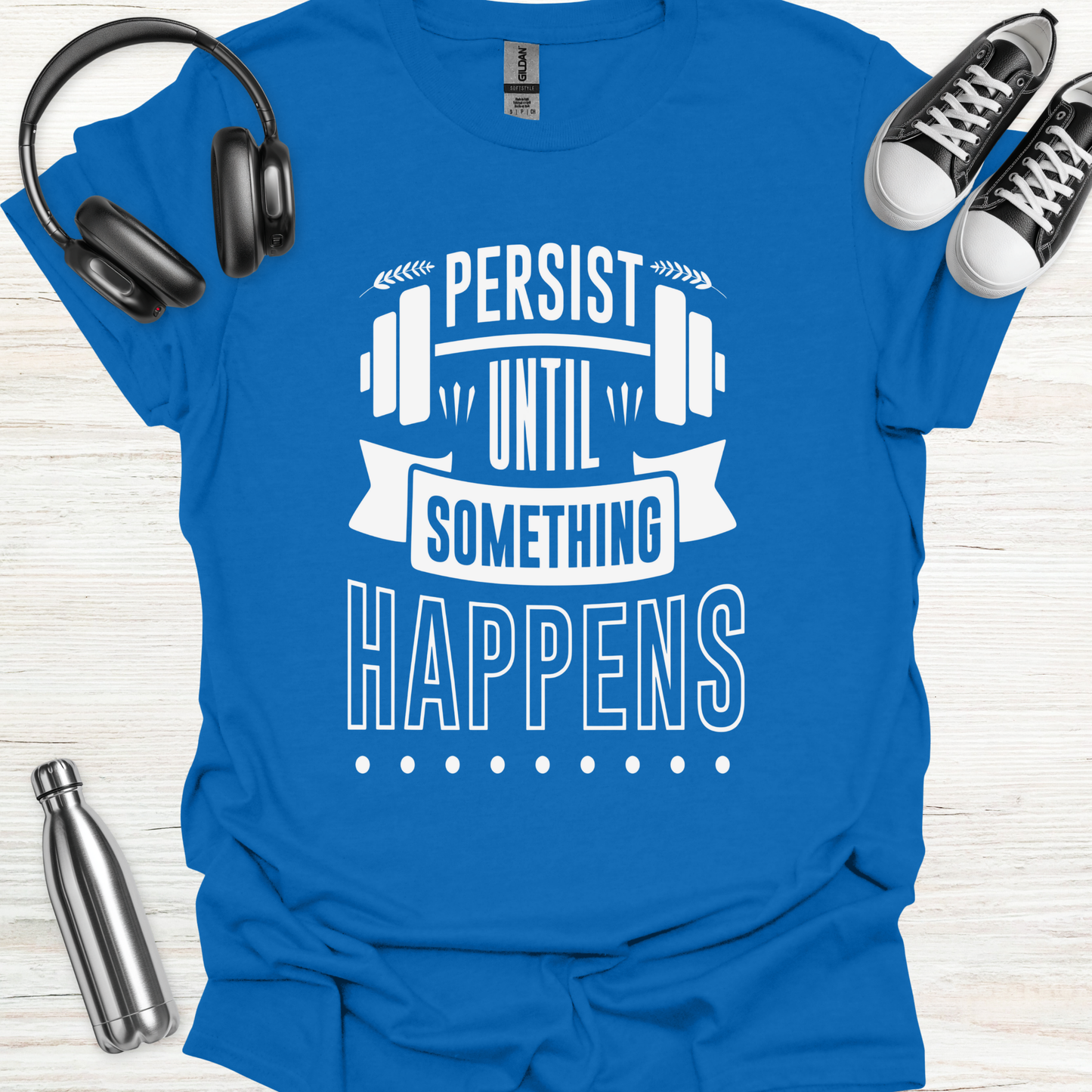 Persist T-Shirt