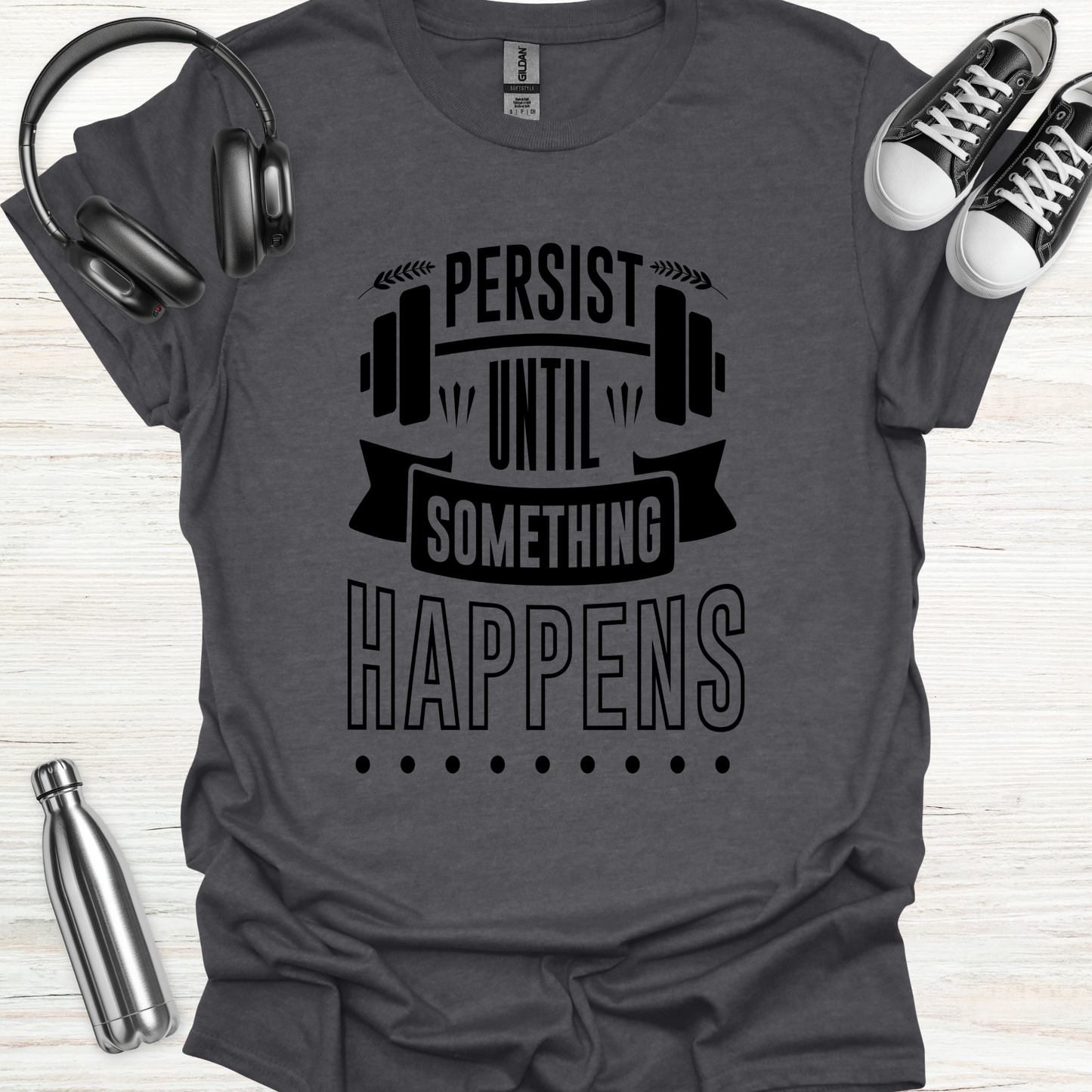 Persist T-Shirt