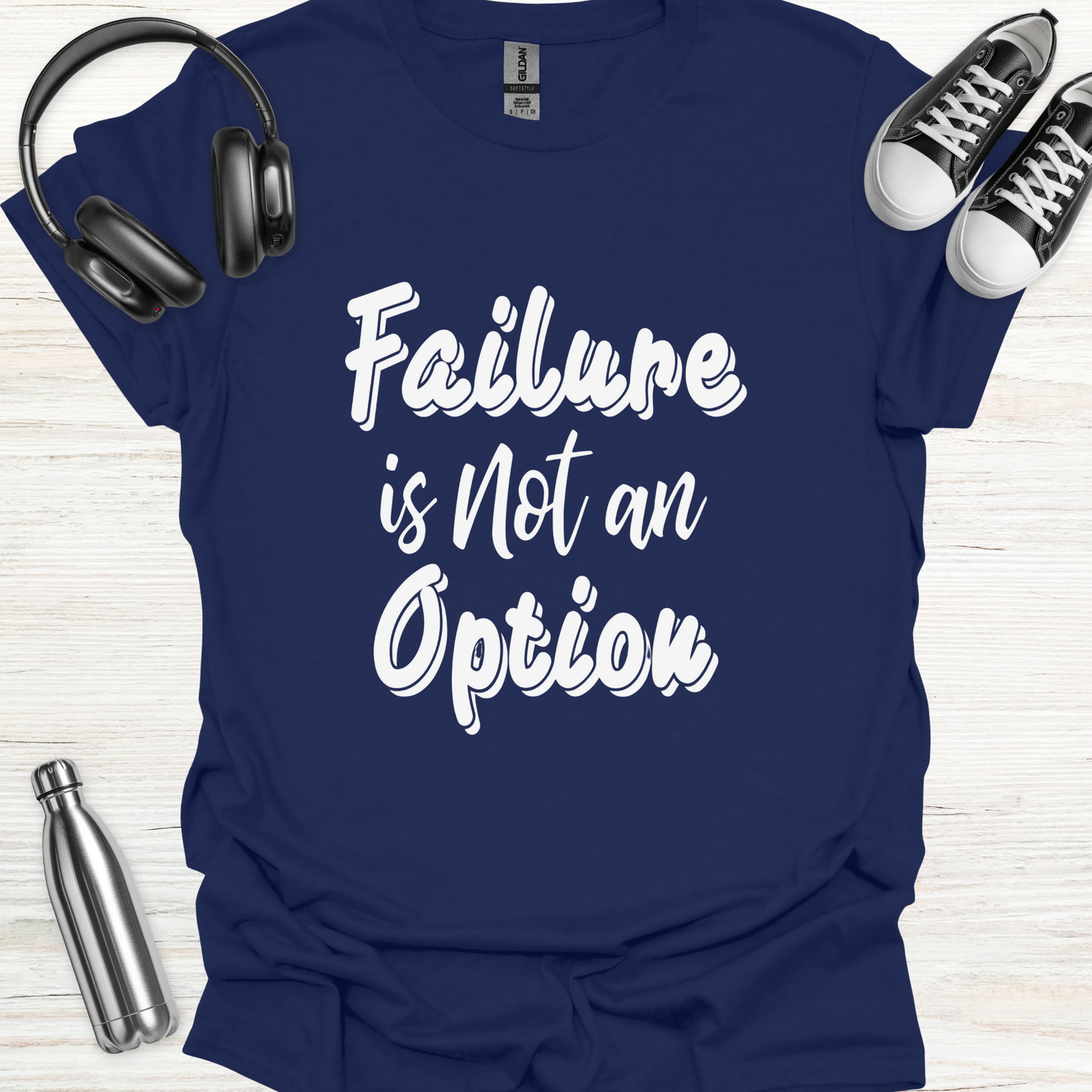 No Failure T-Shirt