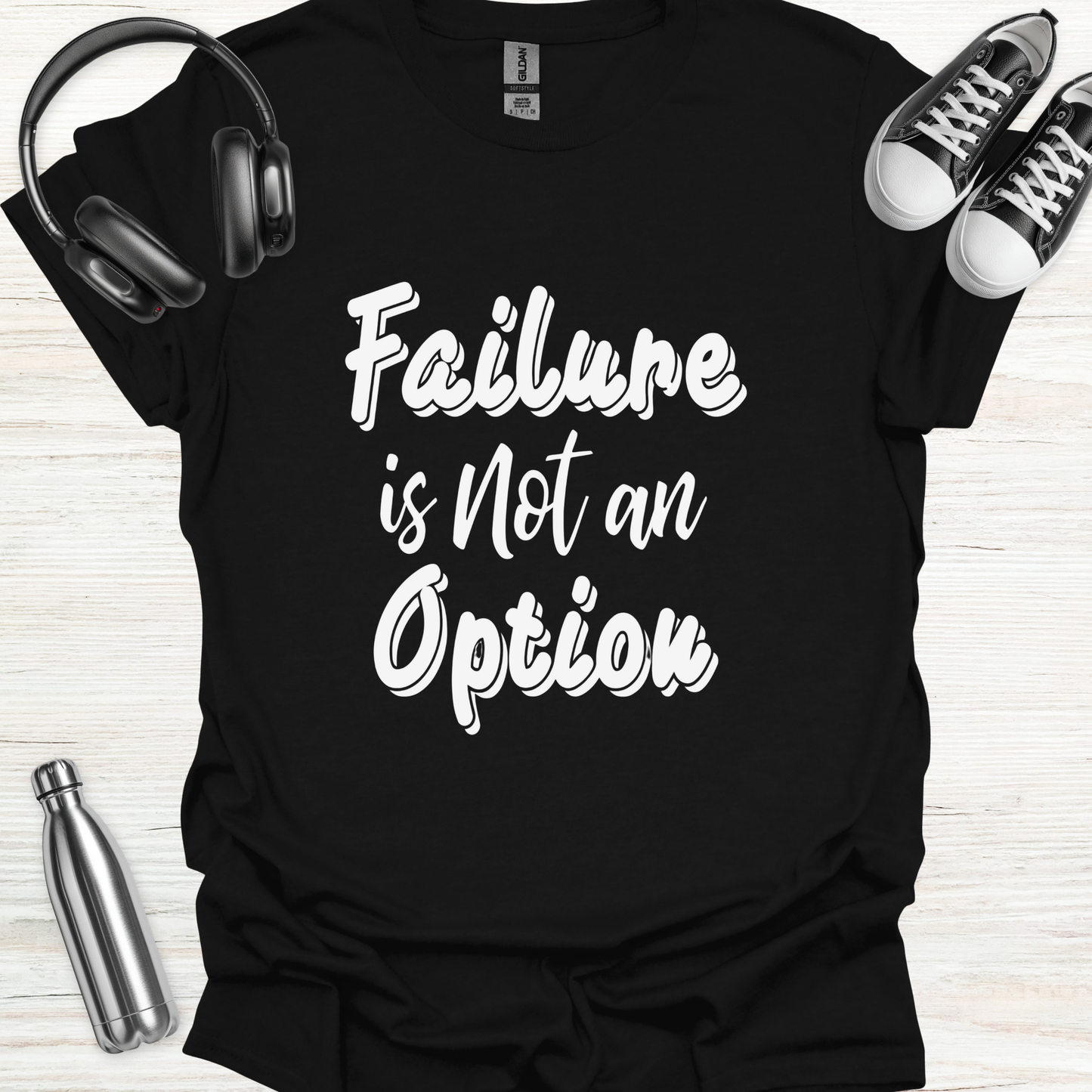 No Failure T-Shirt
