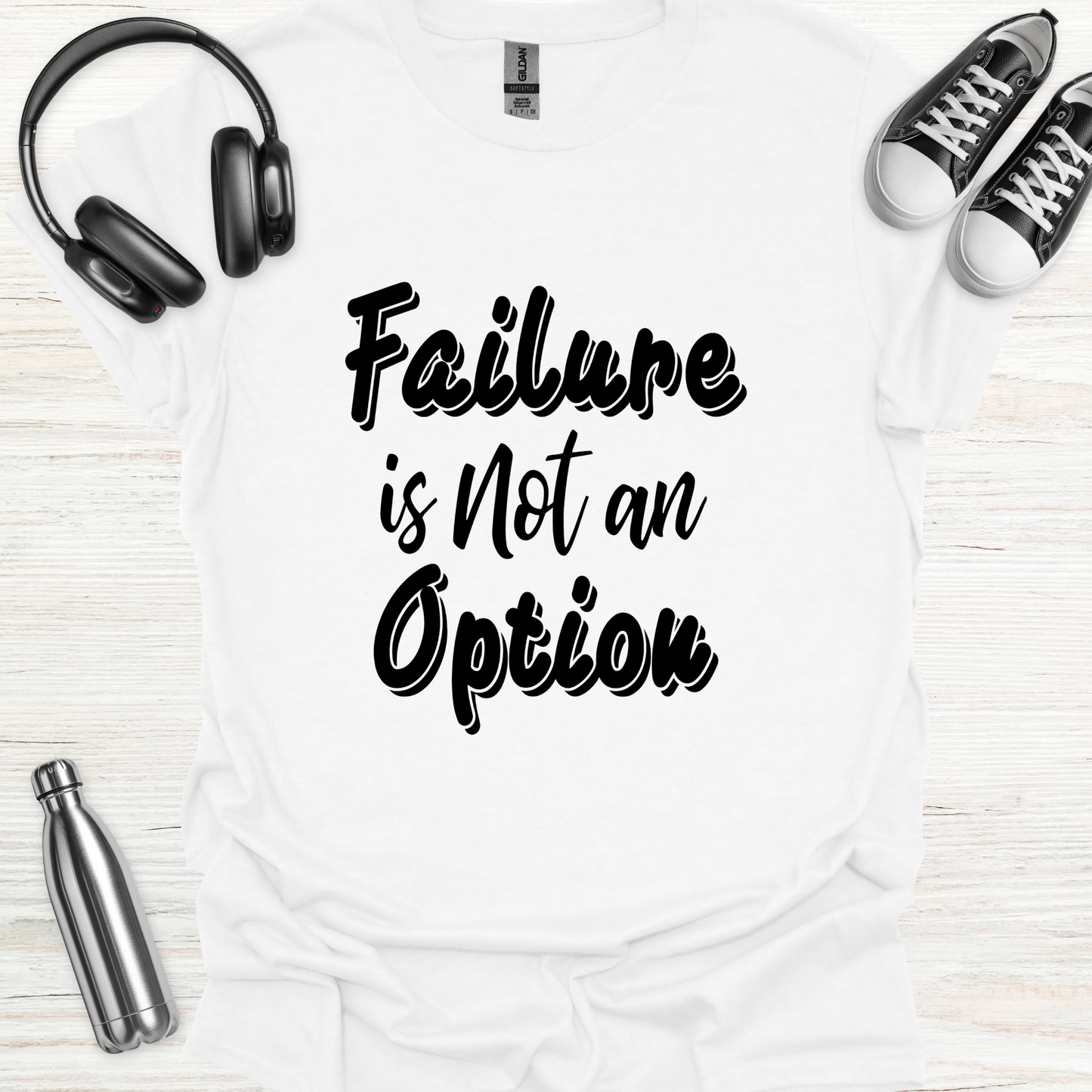 No Failure T-Shirt