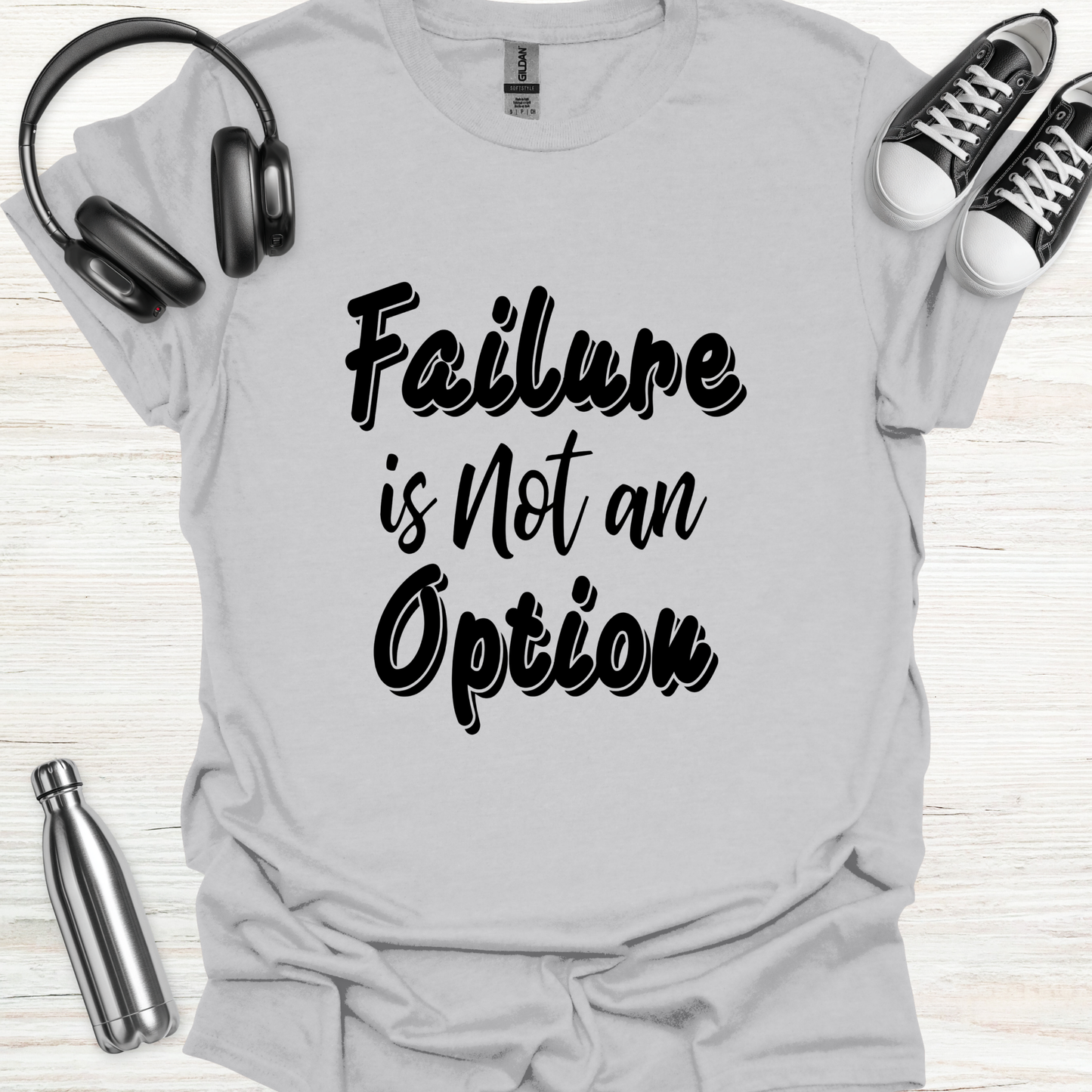 No Failure T-Shirt